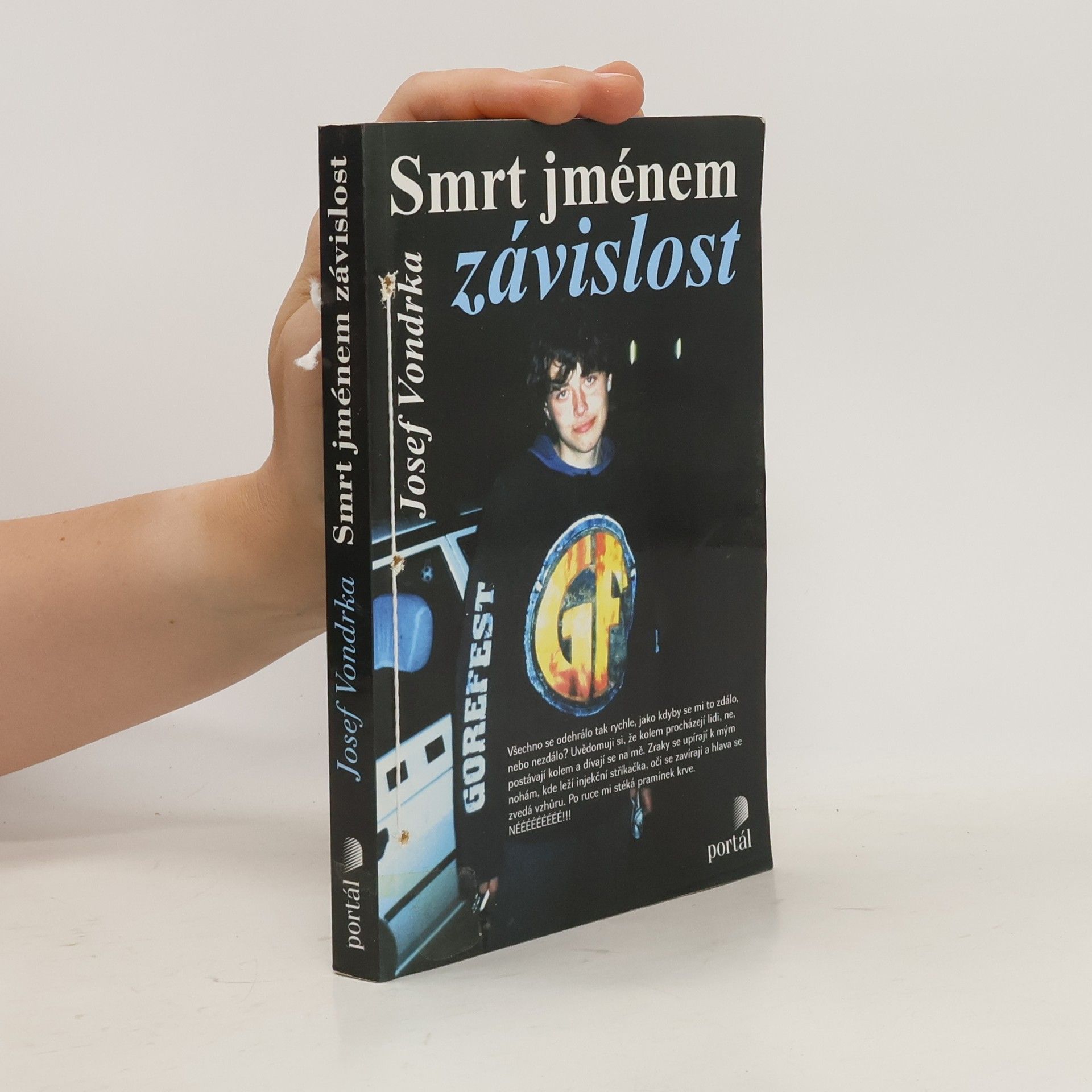 Josef Vondrka Smrt jménem závislost