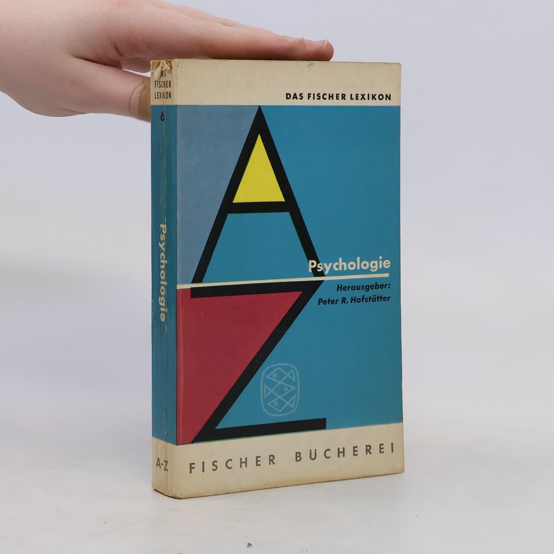 Peter R. Hofstätter Psychlogie. Das Fischer-Lexikon