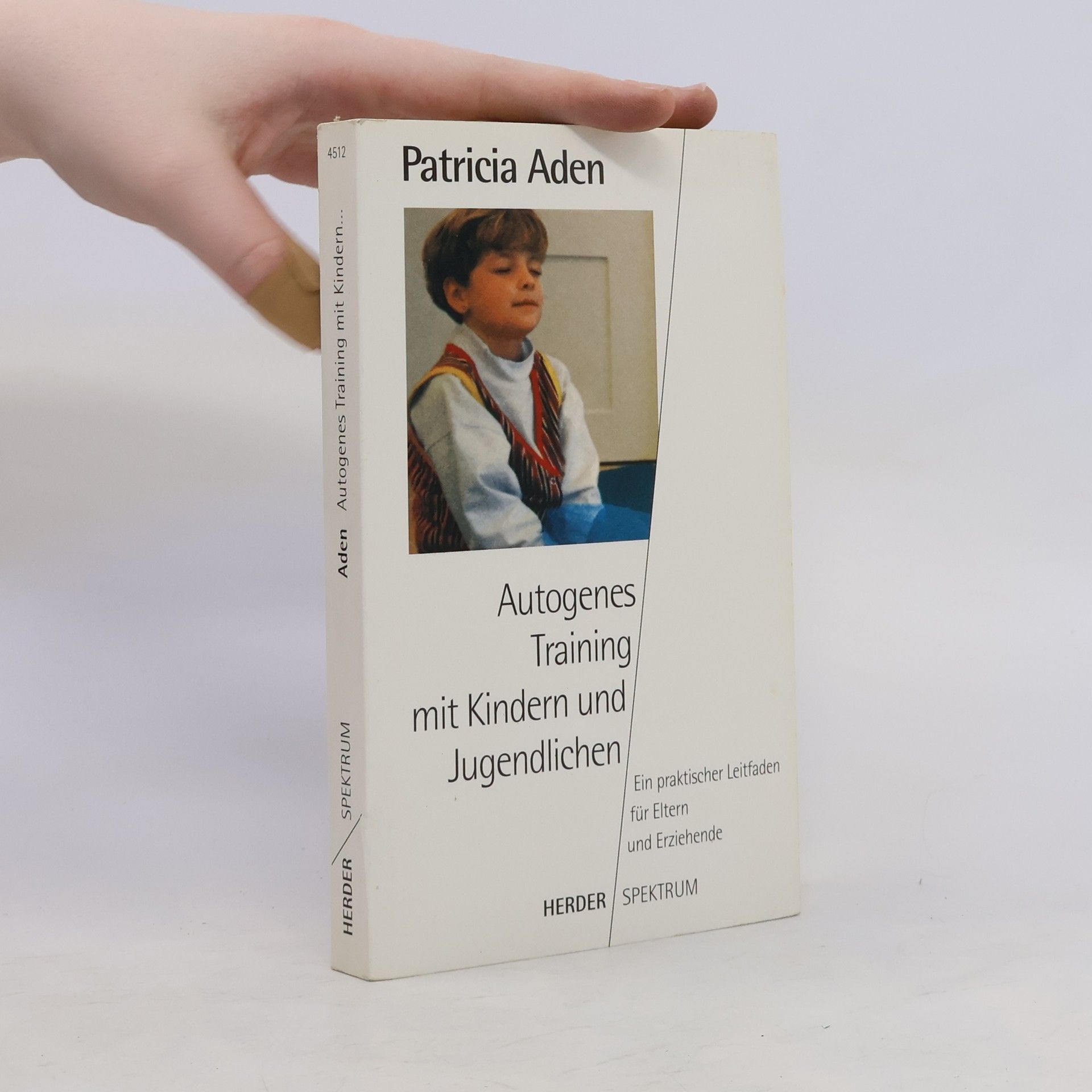 Patricia Aden Autogenes Training mit Kindern und Jugendlichen