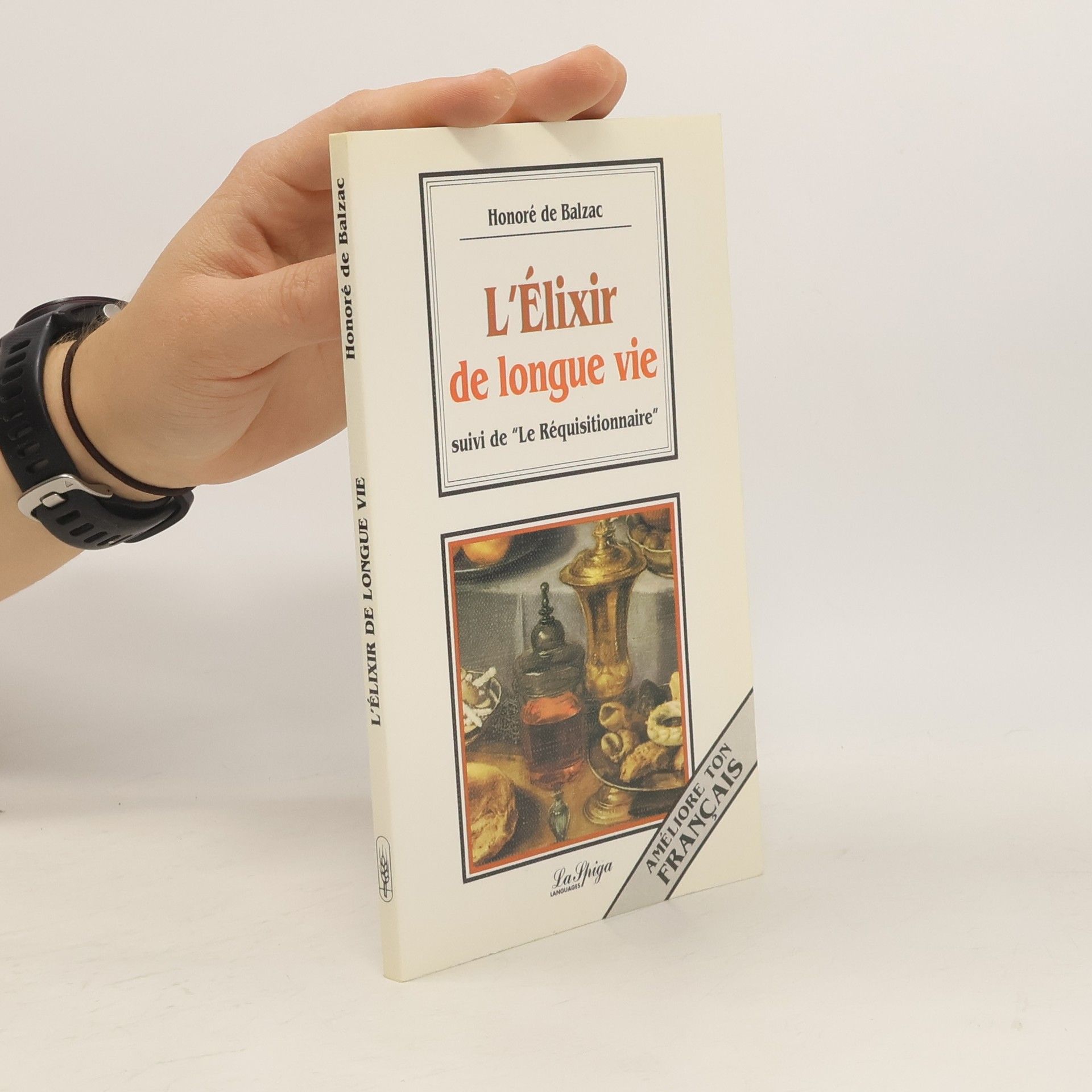 Honoré de Balzac L'Élixir de longue vie suivi de Le réquisitionnaire