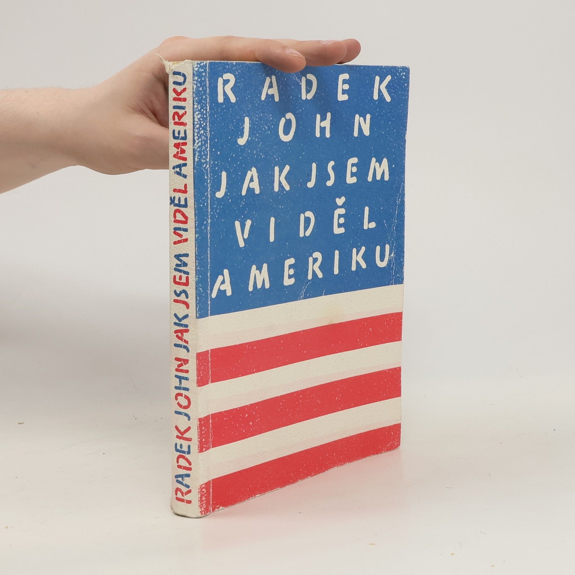 Radek John Jak jsem viděl Ameriku