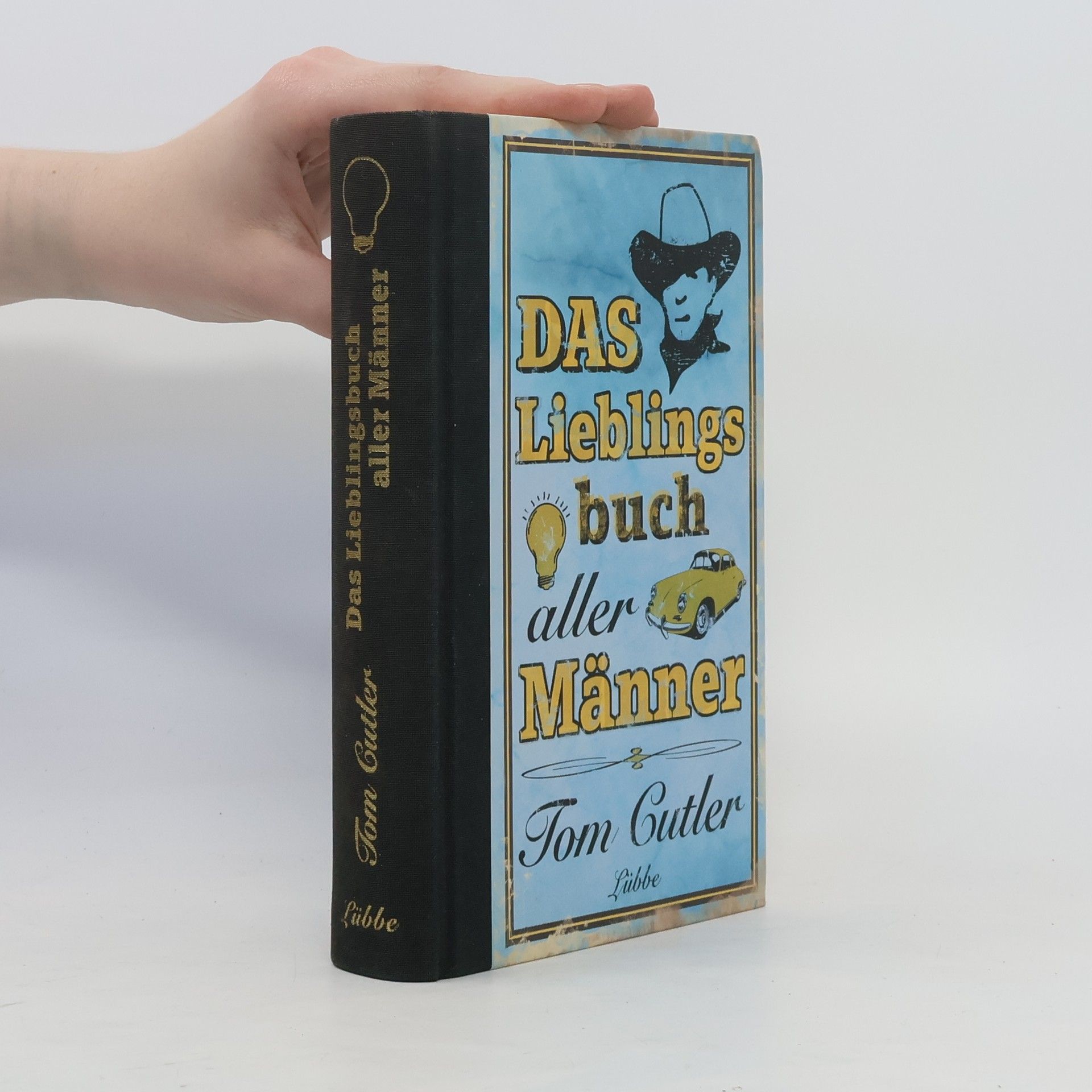 Tom Cutler Das Lieblingsbuch aller Männer