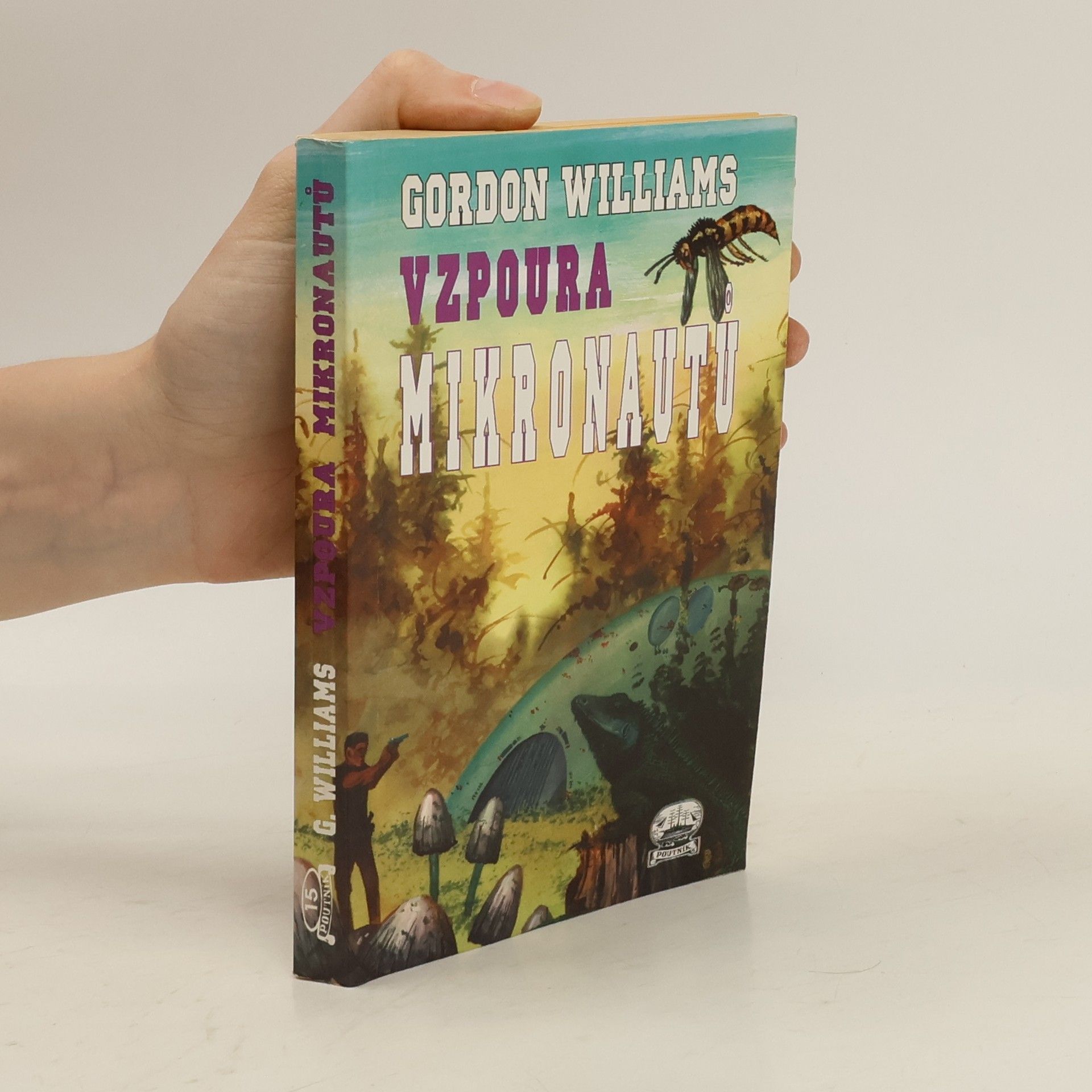 Gordon Williams Vzpoura mikronautů