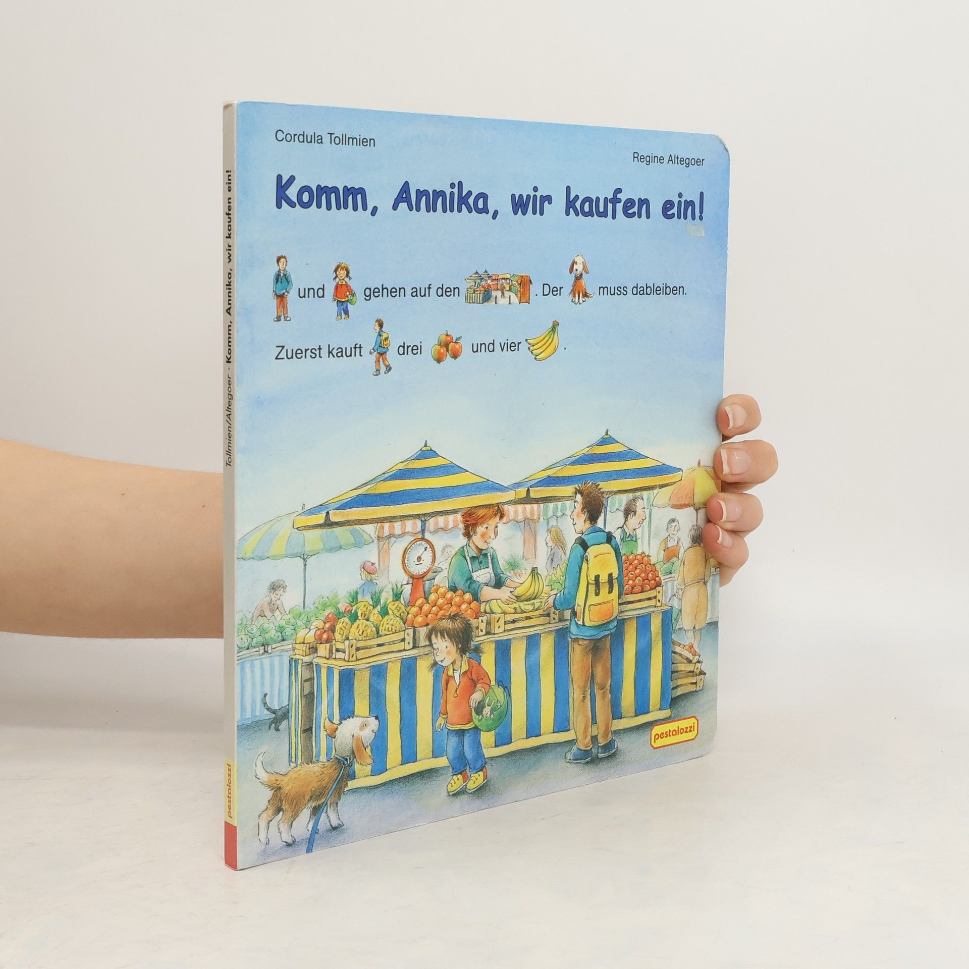 Cordula Tollmien Komm, Annika, wir kaufen ein!