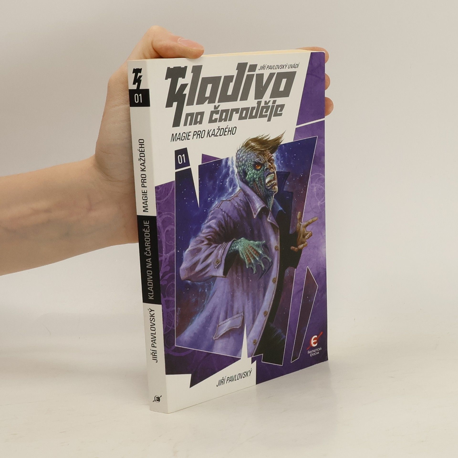 Jiří Pavlovský Kladivo na čaroděje. 01, Magie pro každého
