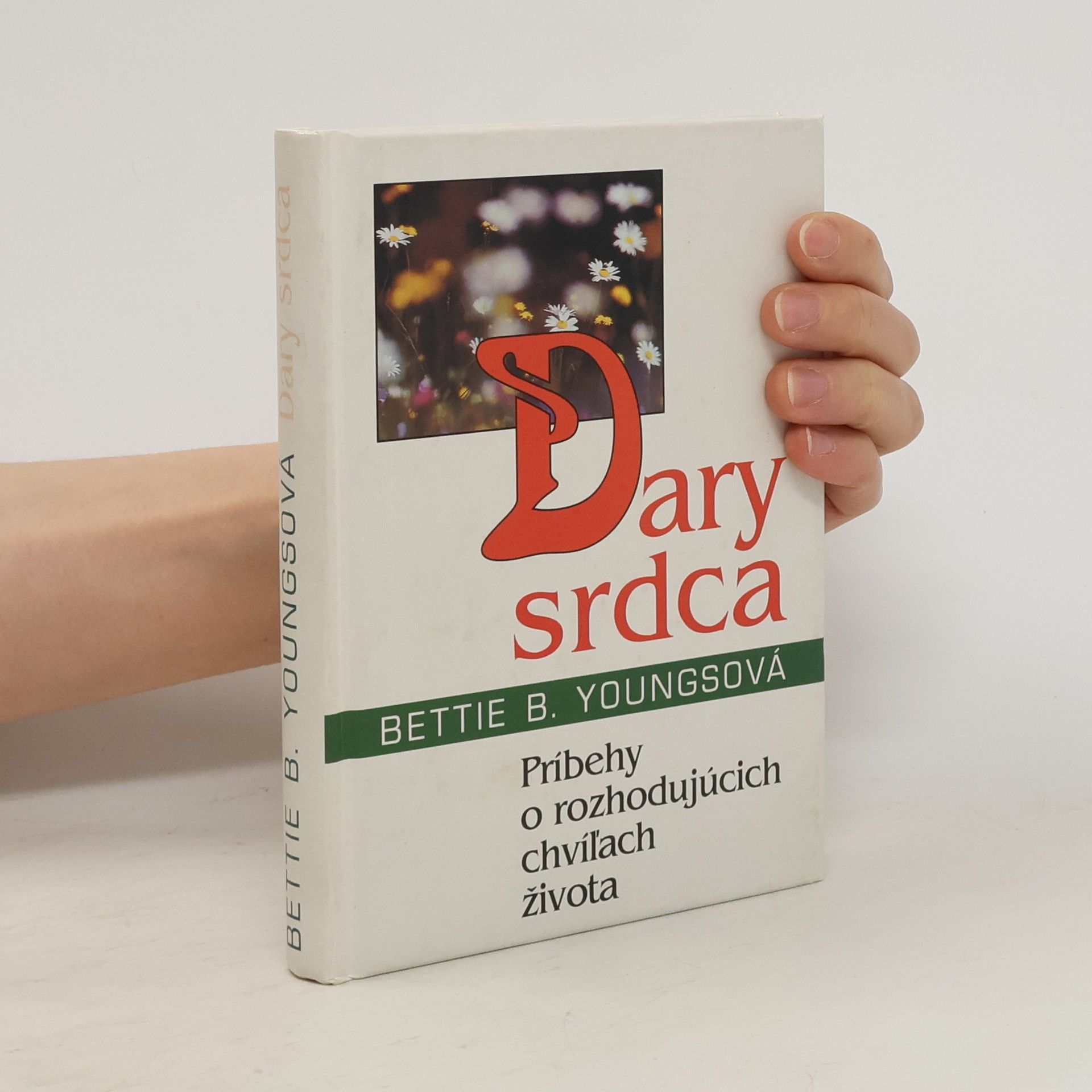 Bettie B. Youngs Dary srdca