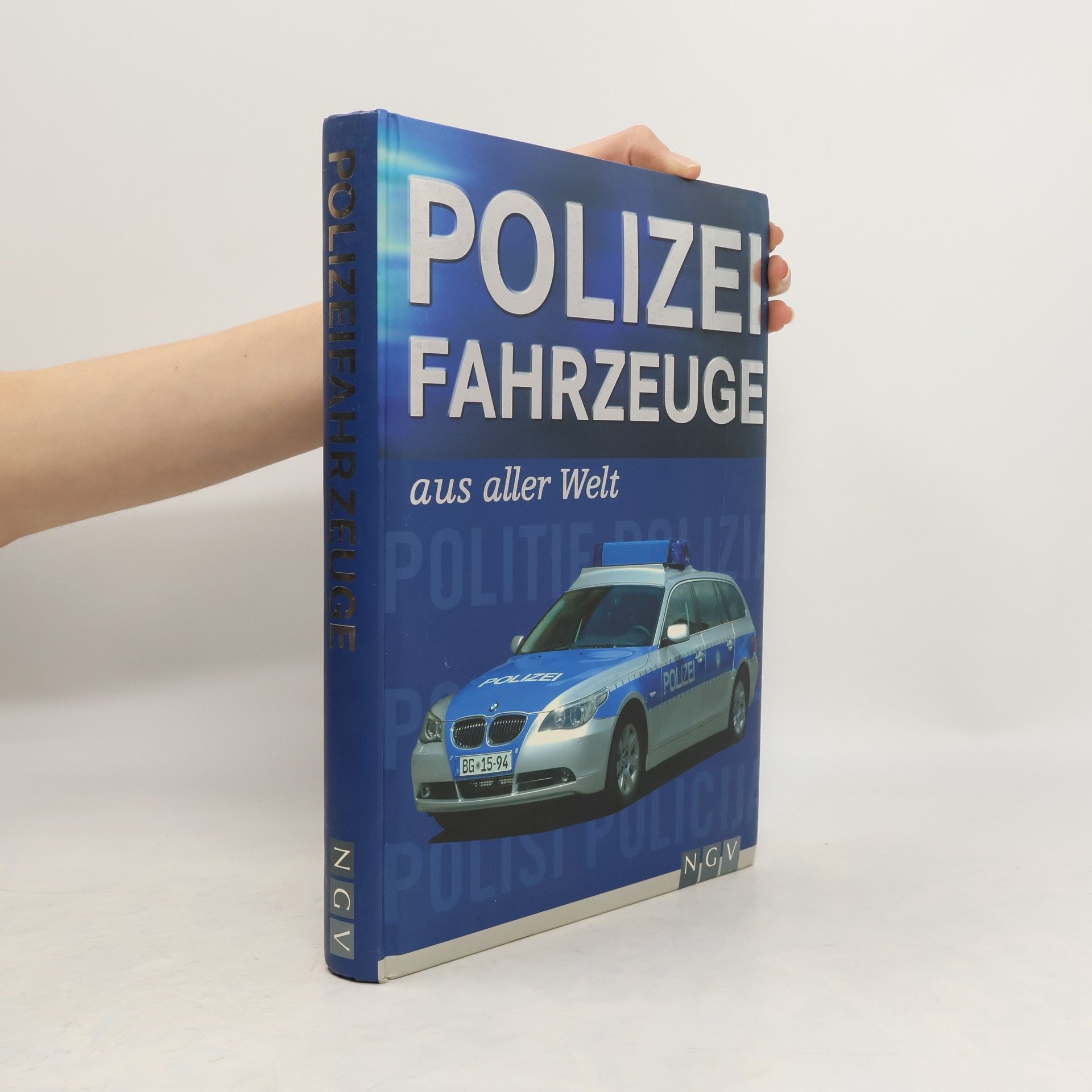 Hans-Georg Isenberg Polizeifahrzeuge aus aller Welt