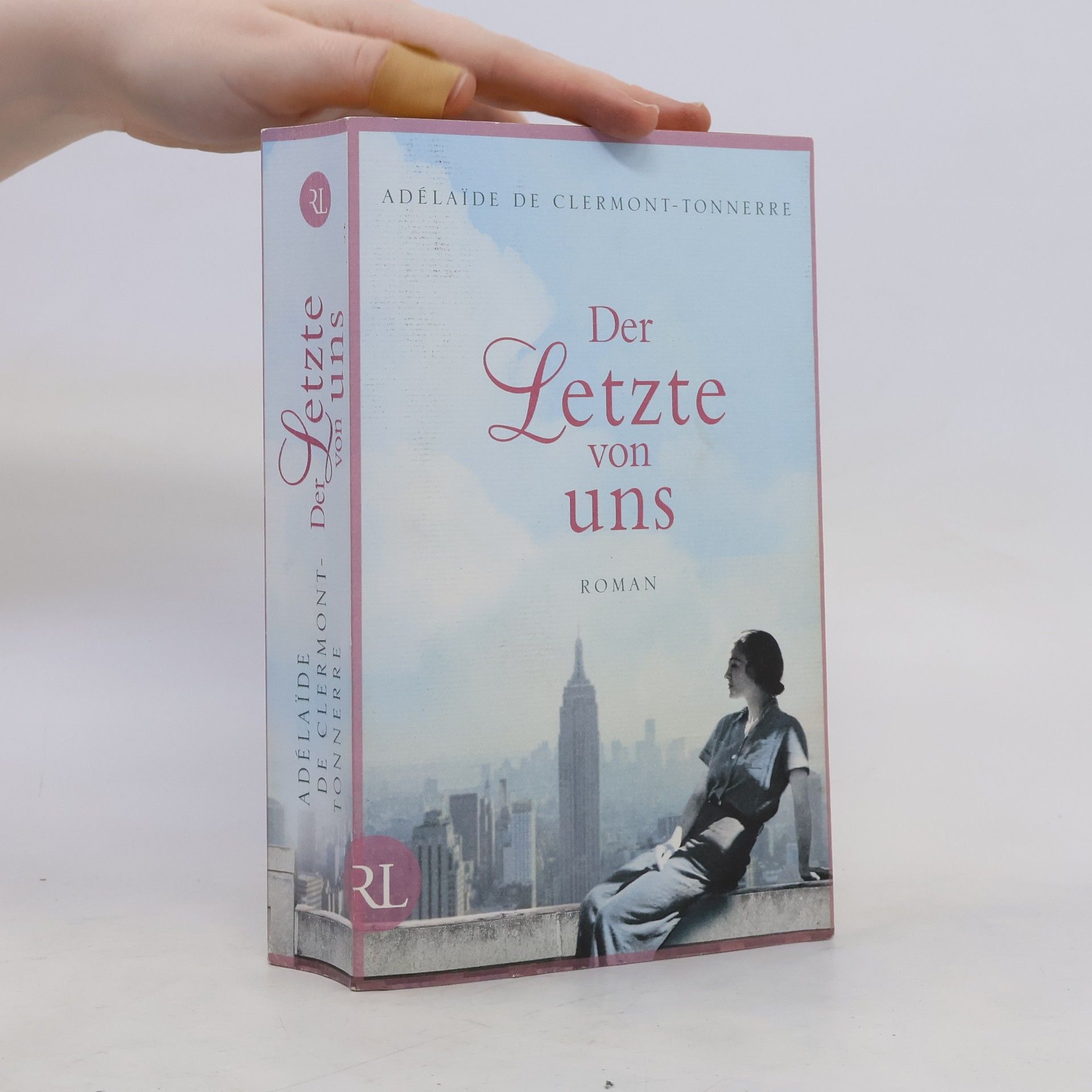 Adélaïde de Clermont-Tonnerre Der Letzte von uns : Roman