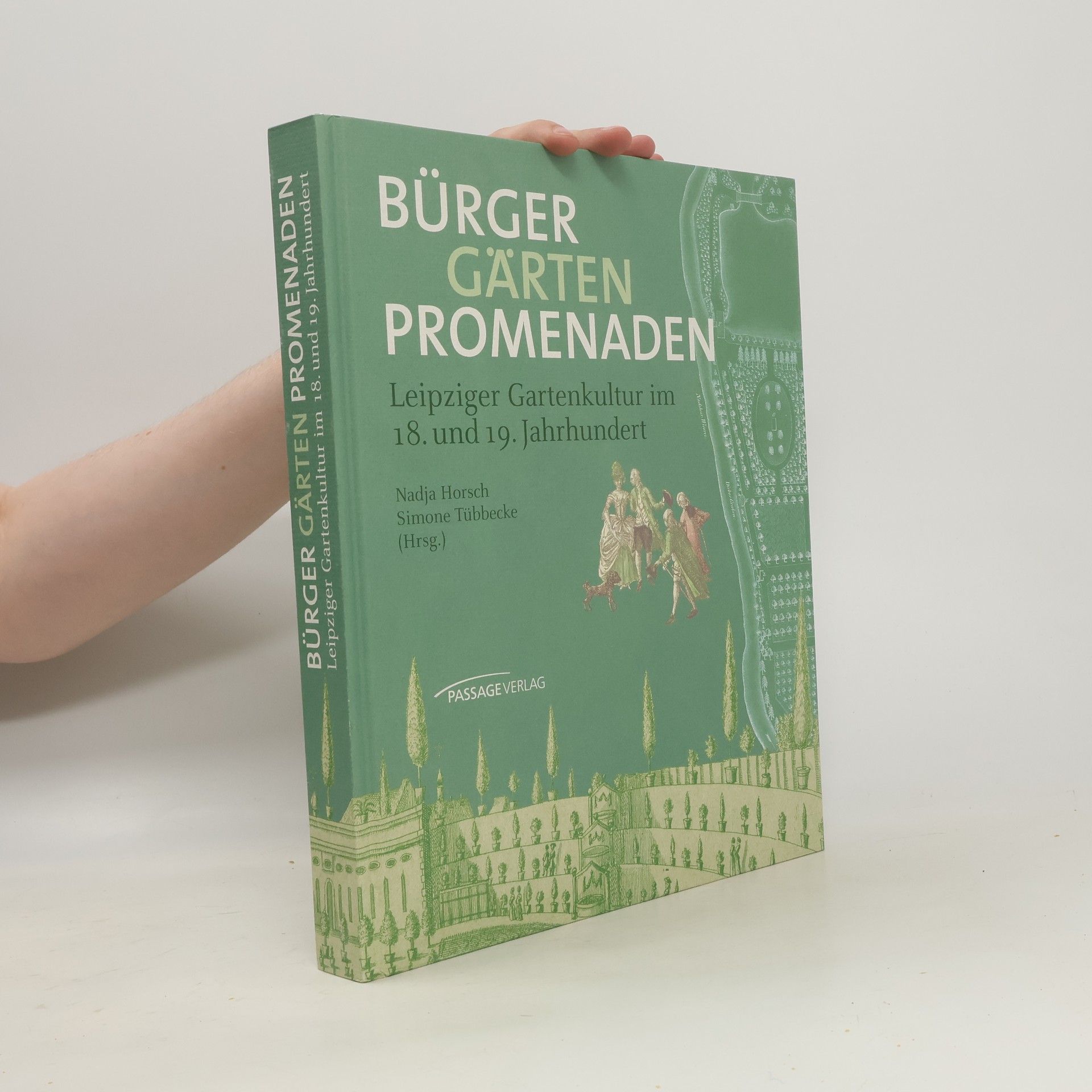 Nadja Horsch Bürger, Gärten Promenaden