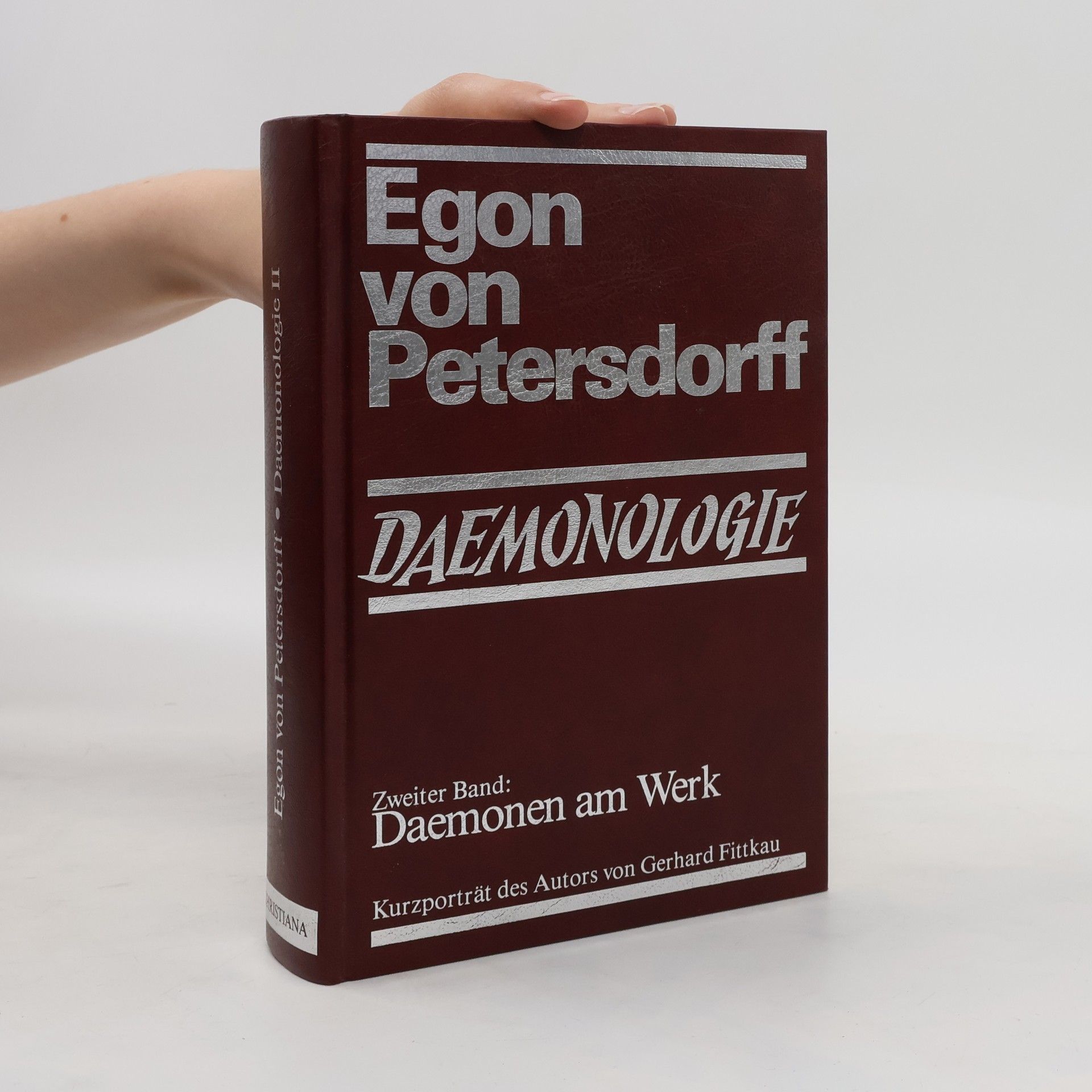 Egon von Petersdorff Daemonologie 2. Daemonen am Werk