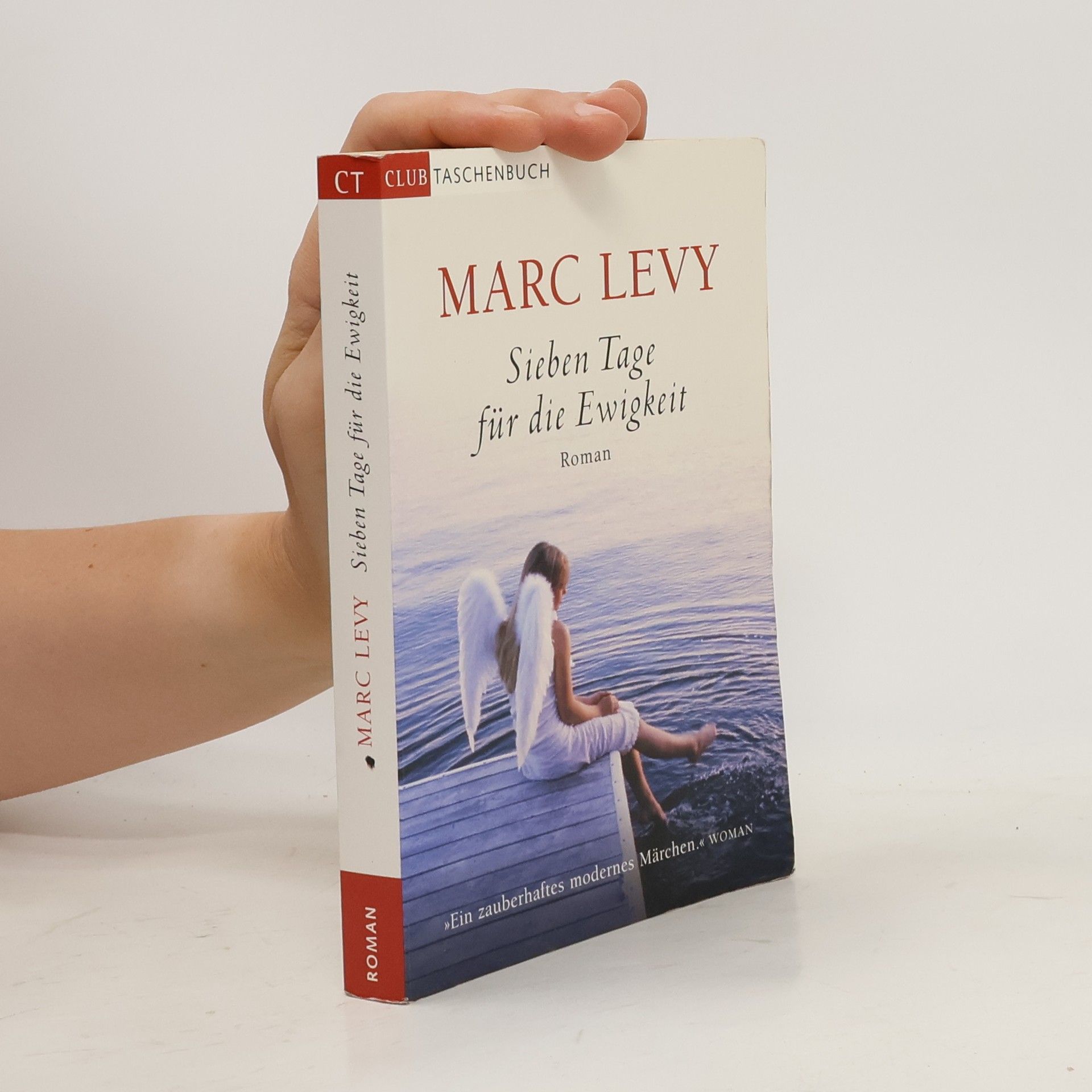 Marc Lévy Sieben Tage für die Ewigkeit