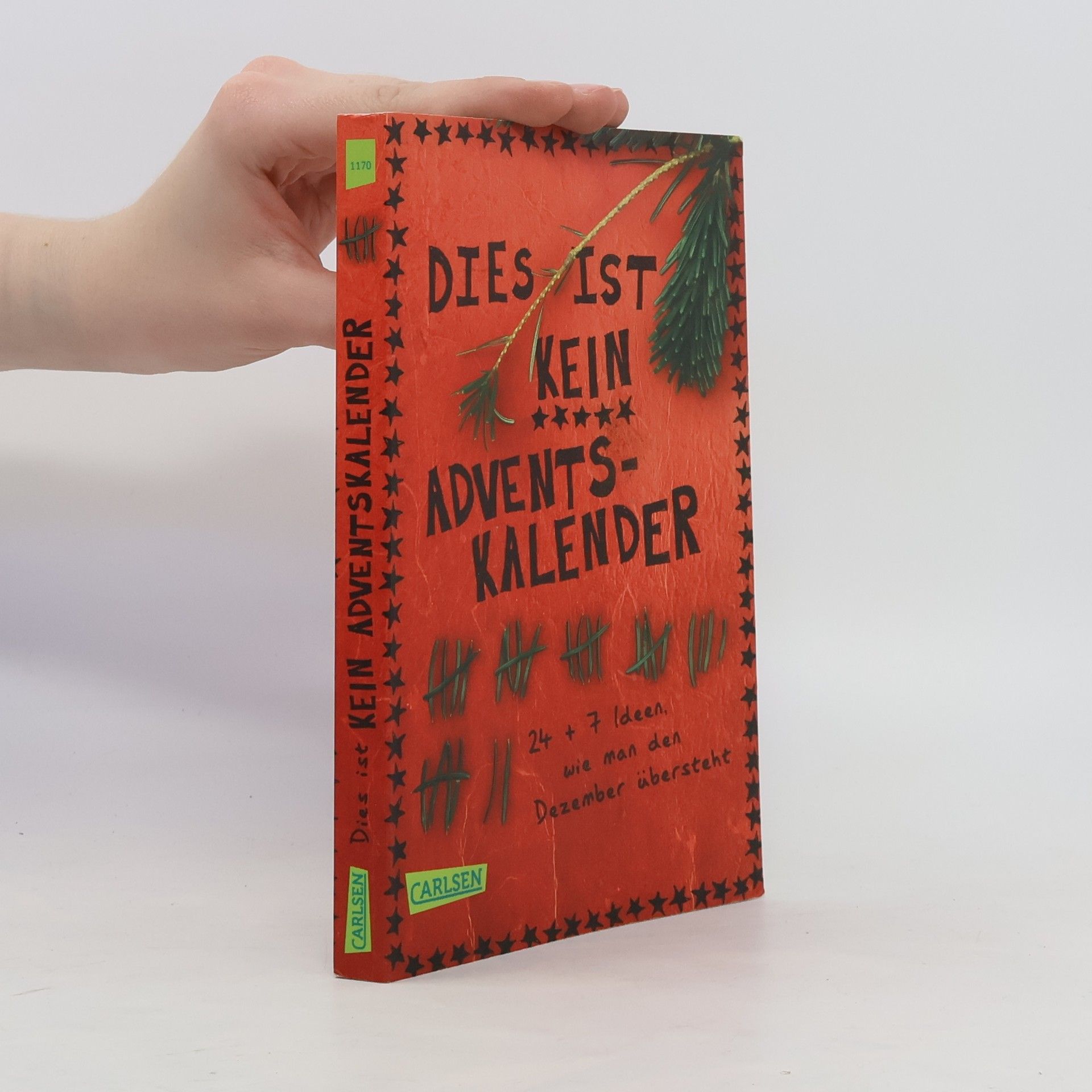 Kerstin Schürmann Dies ist kein Adventskalender