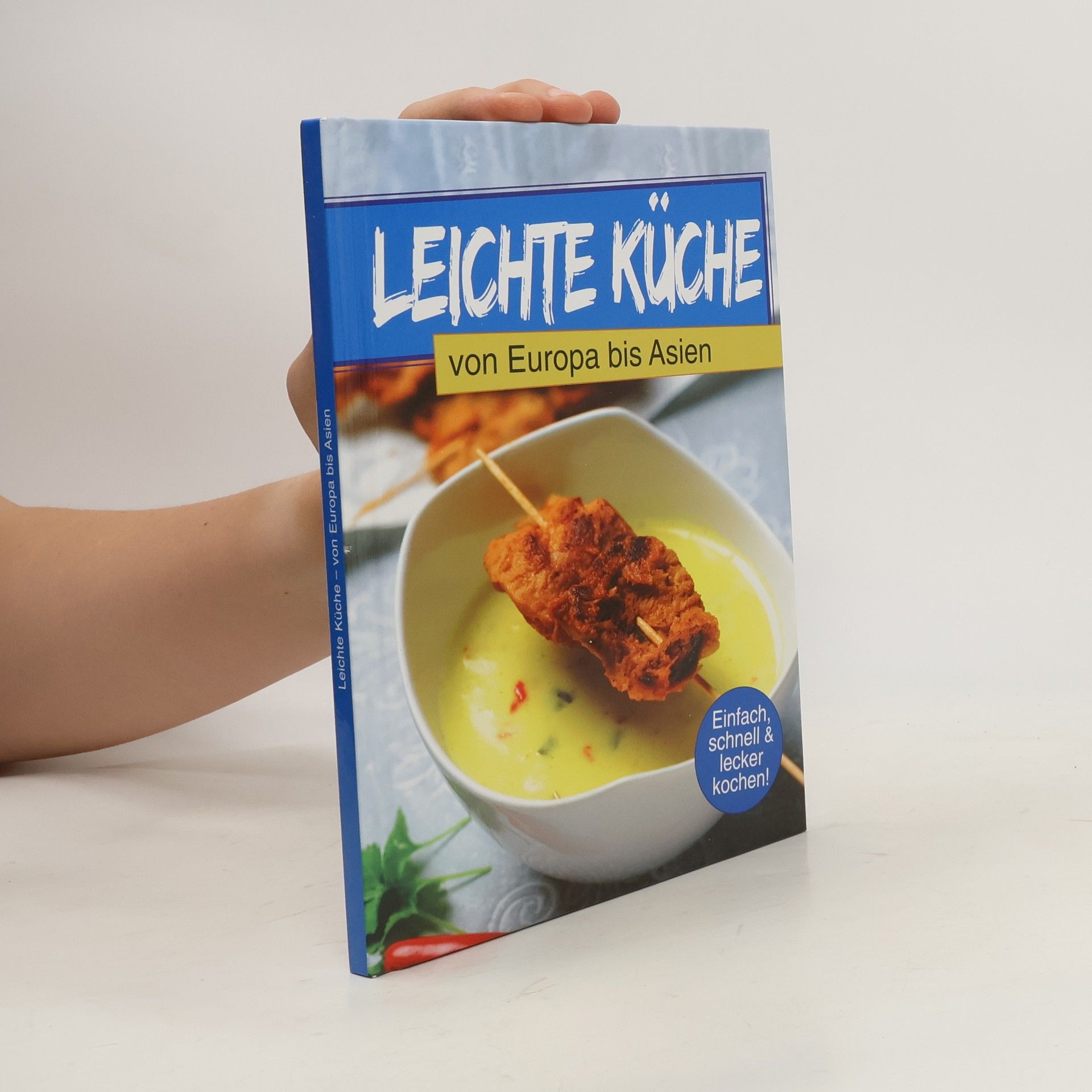 Autorenkollektiv Leichte Küche von Europa bis Asien