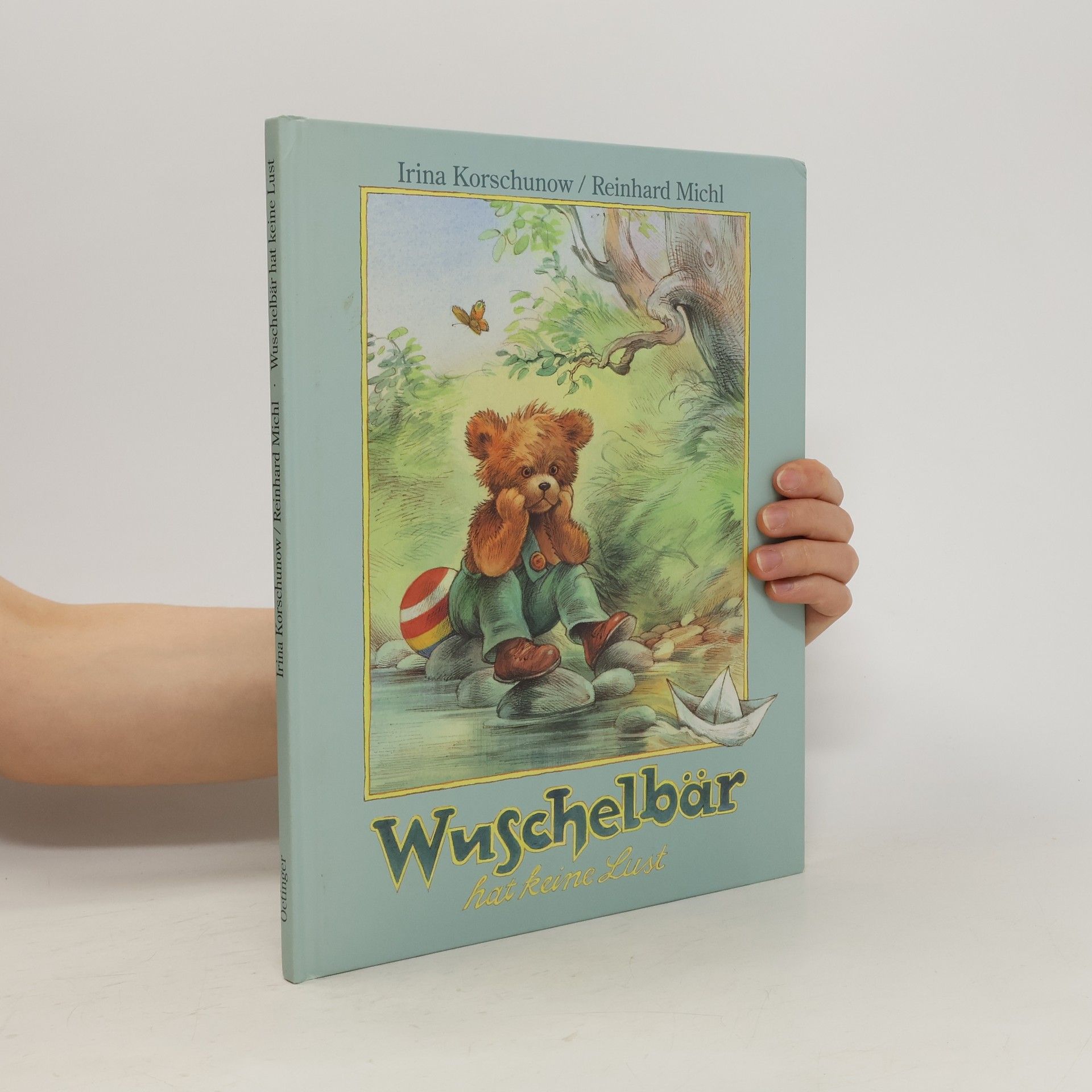 Irina Korschunow Wuschelbär hat keine Lust