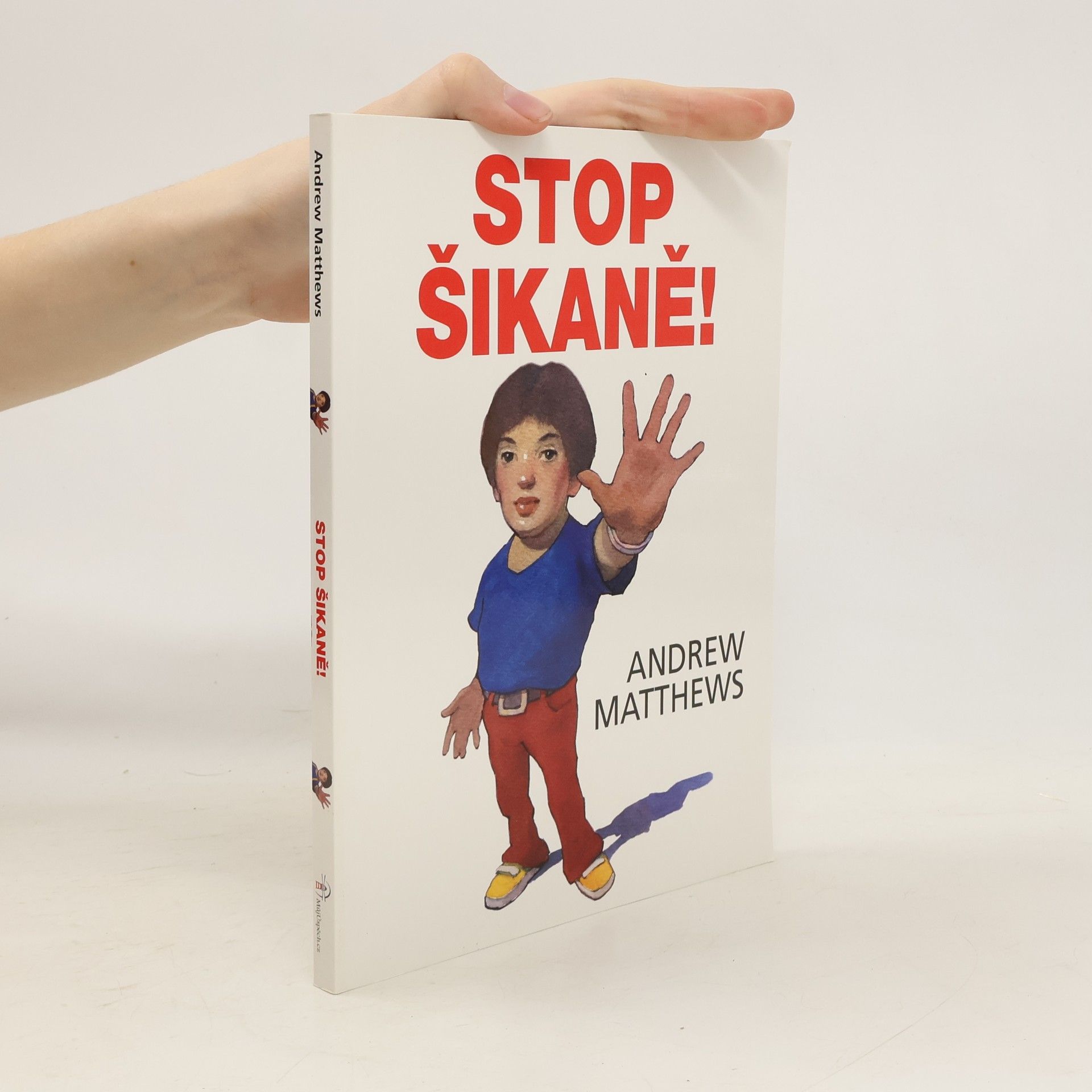 Andrew Matthews Stop šikaně!
