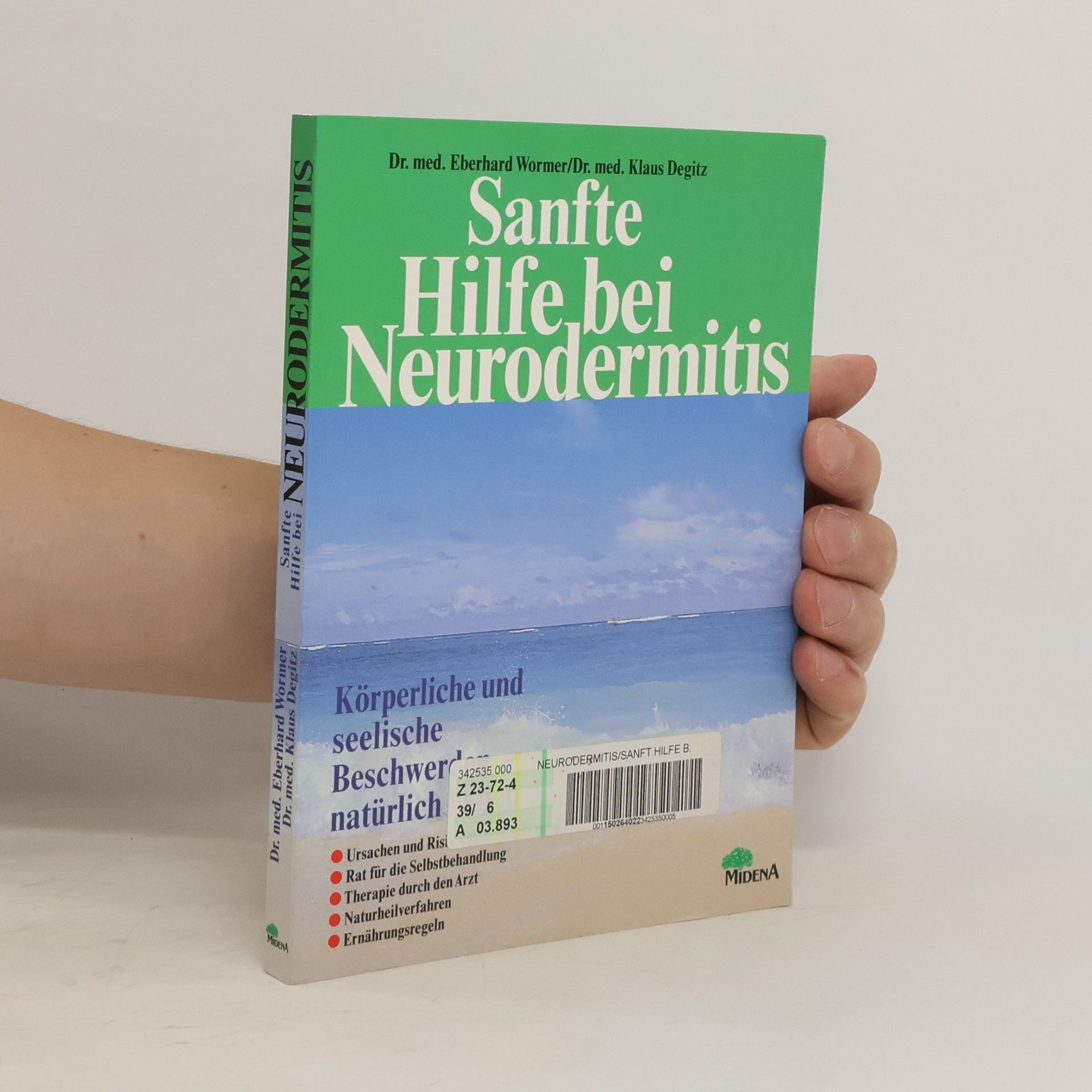 Eberhard J. Wormer Sanfte Hilfe bei Neurodermitis