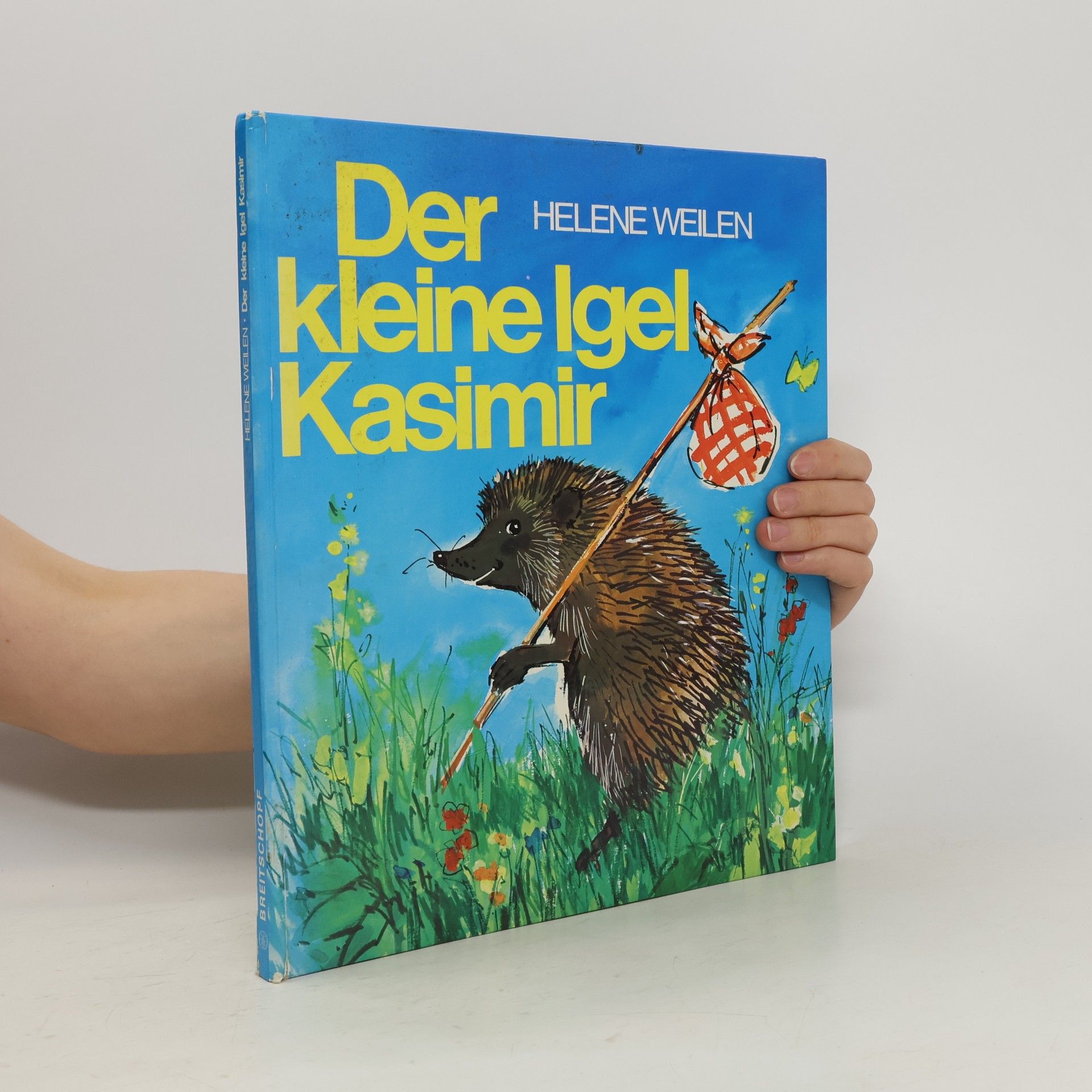 Helene Weilen Der kleine Igel Kasimir