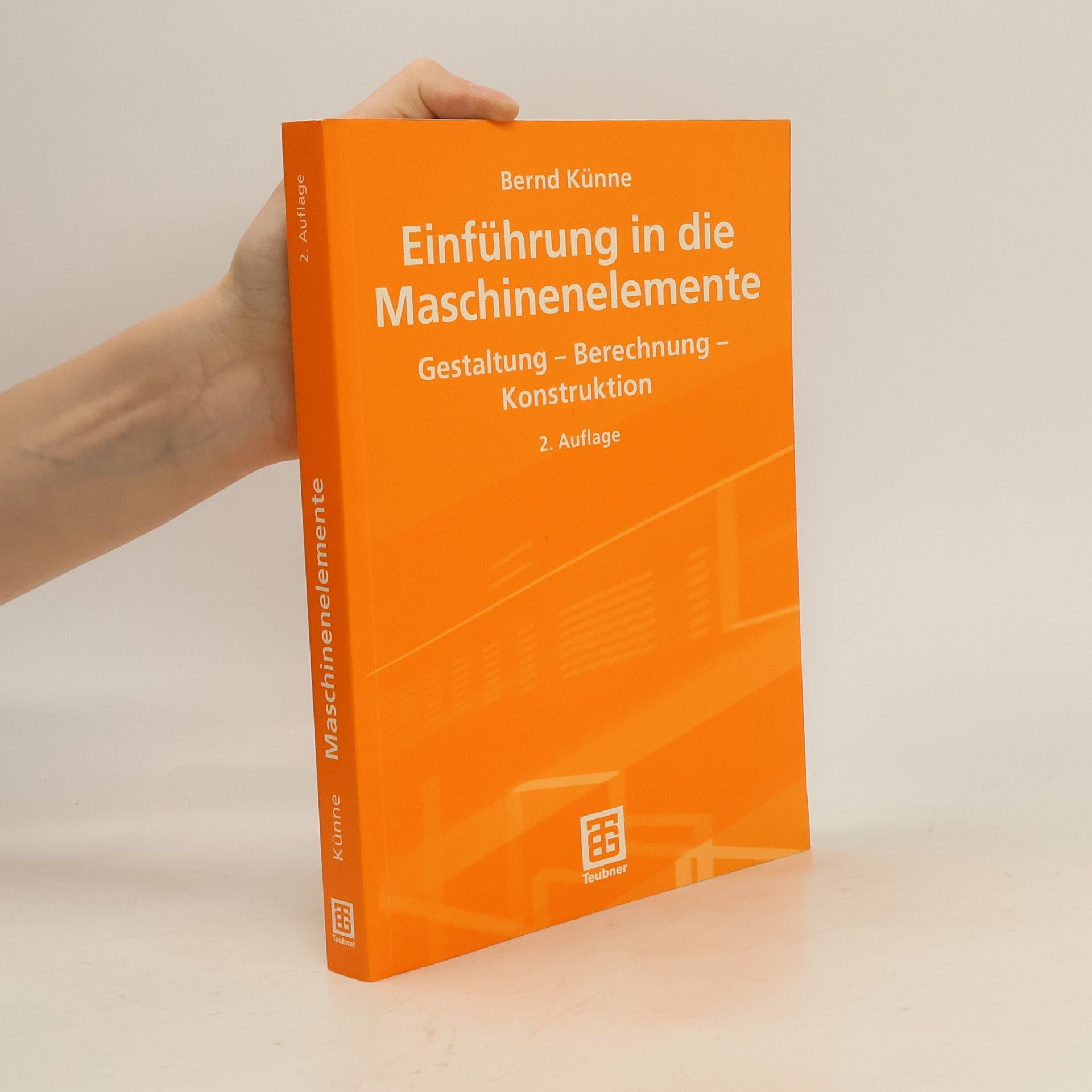 Bernd Künne Einführung in die Maschinenelemente