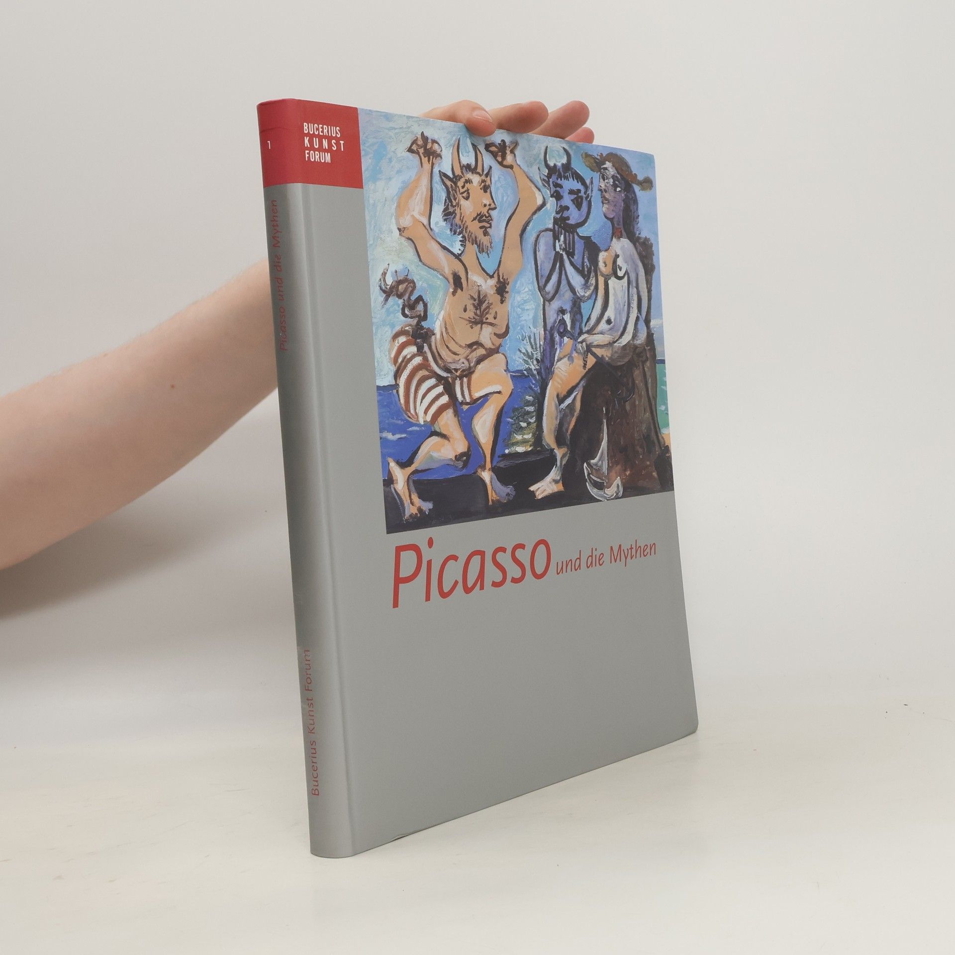 Ortrud Westheider Picasso und die Mythen
