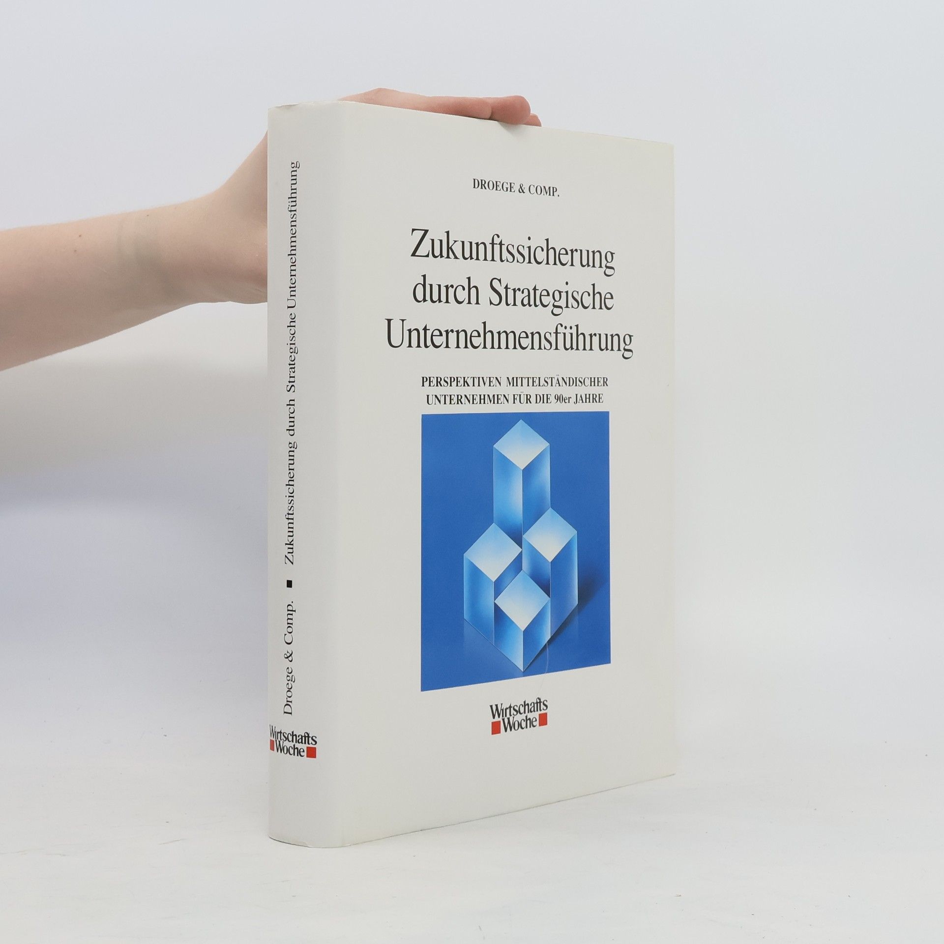 Hans Zinken Zukunftssicherung durch strategische Unternehmensführung
