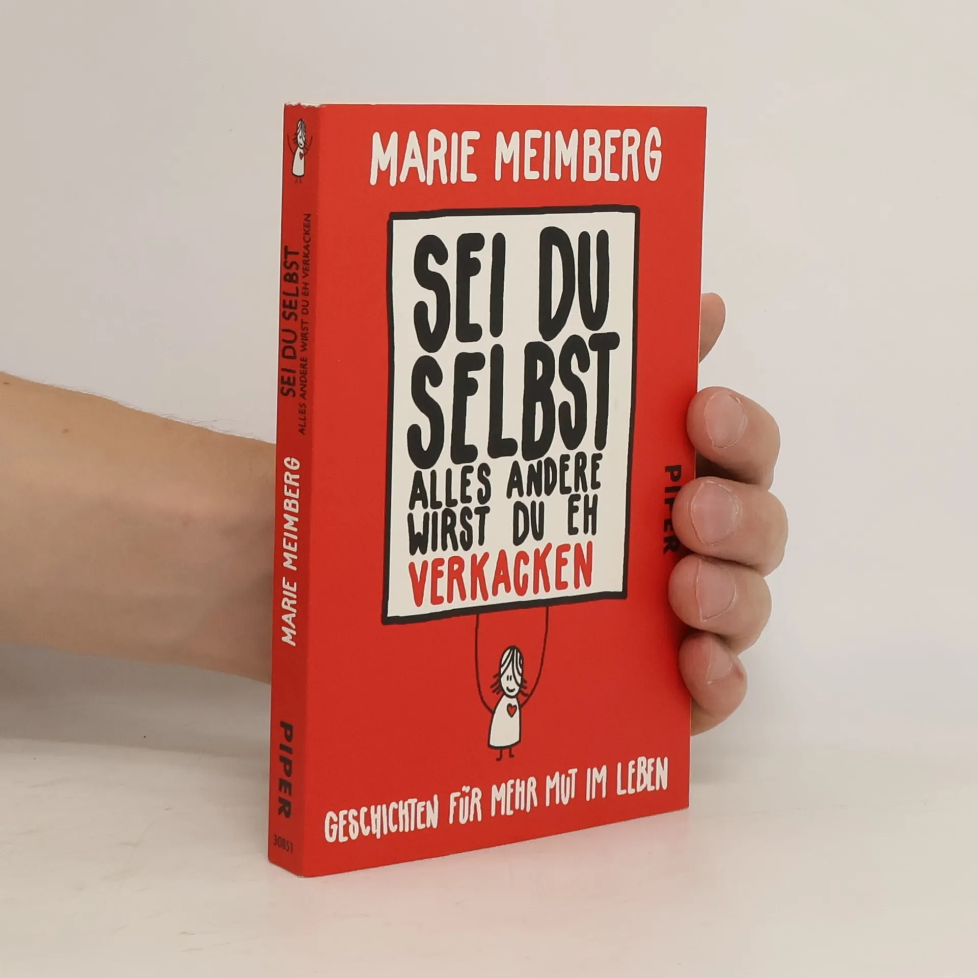Sei du selbst, alles andere wirst du eh verkacken | Livre | Marie Meimberg | DE