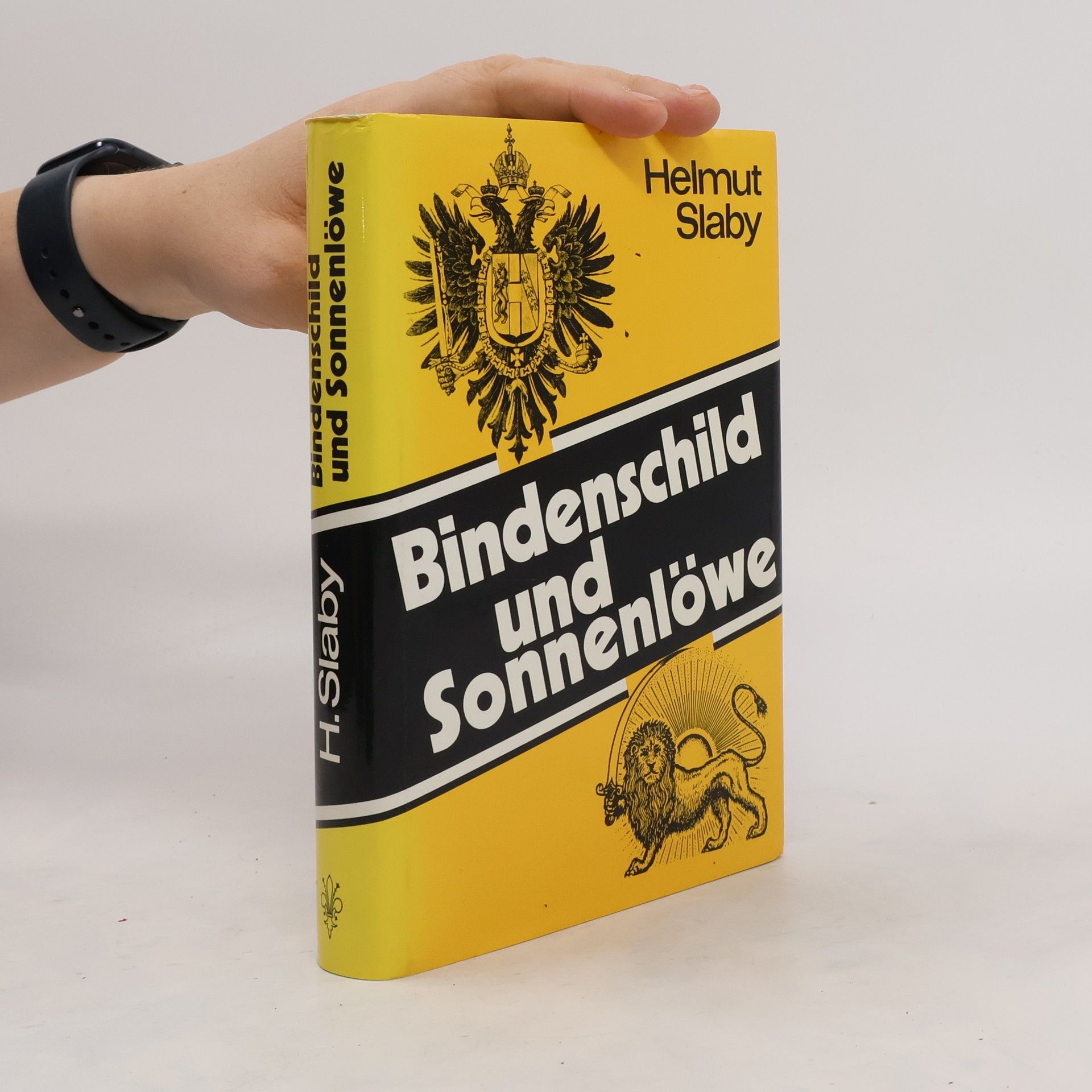 Helmut Slaby Bindenschild und Sonnenlöwe