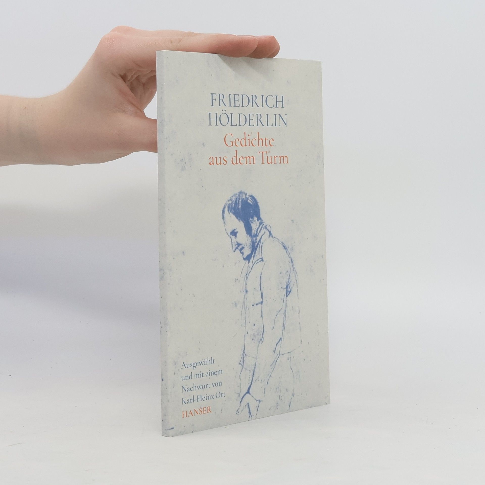 Friedrich Hölderlin Gedichte aus dem Turm