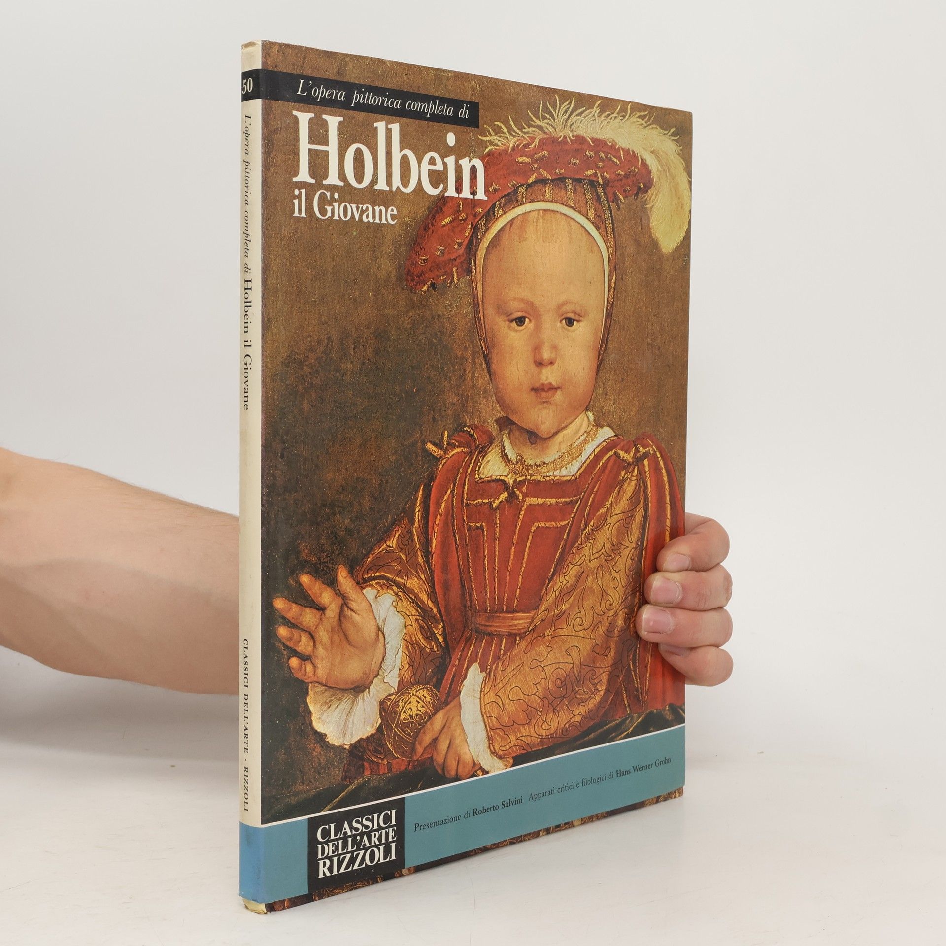 Hans Holbein ml. L'opera completa di Holbein il Giovane