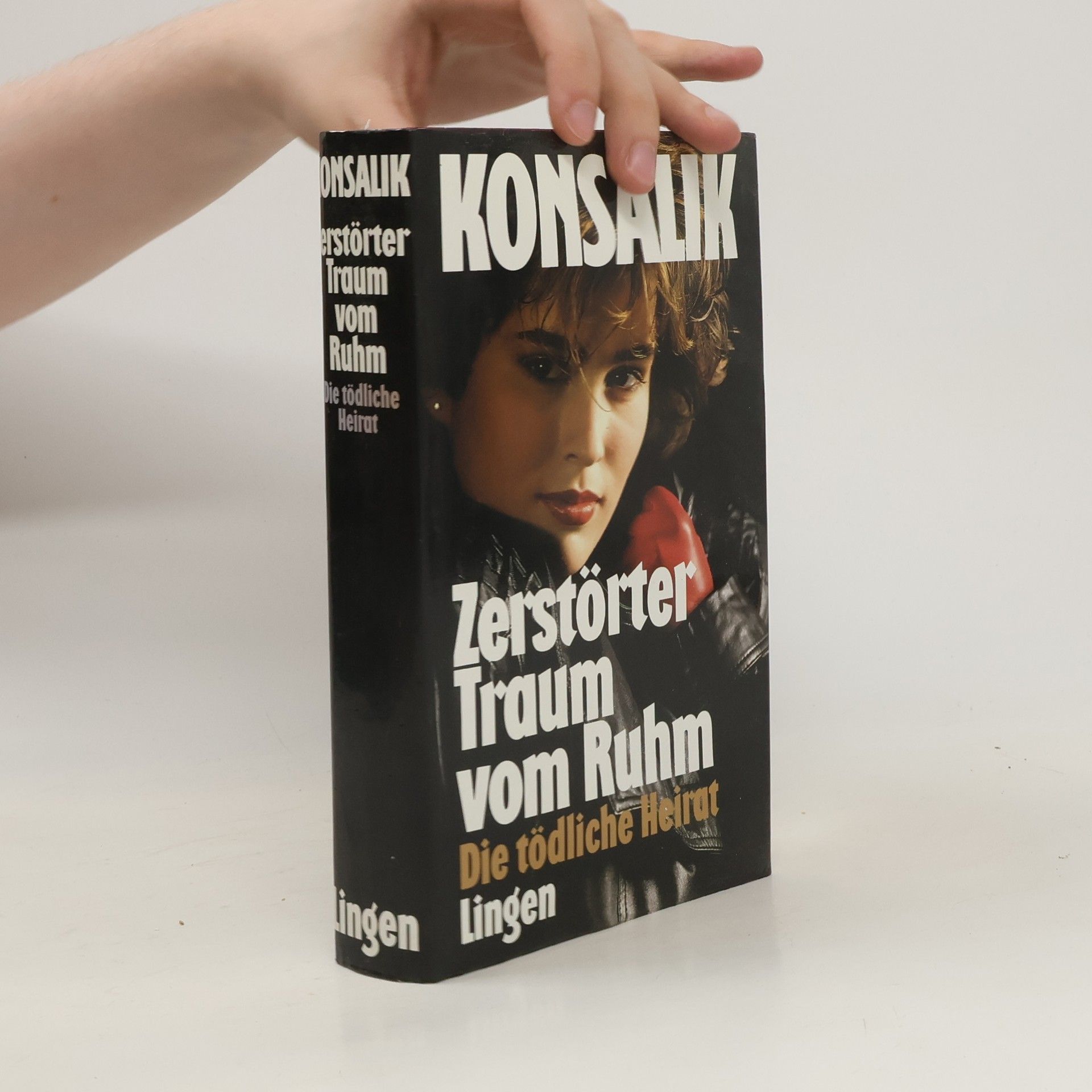 Heinz G. Konsalik Zerstörter Traum vom Ruhm