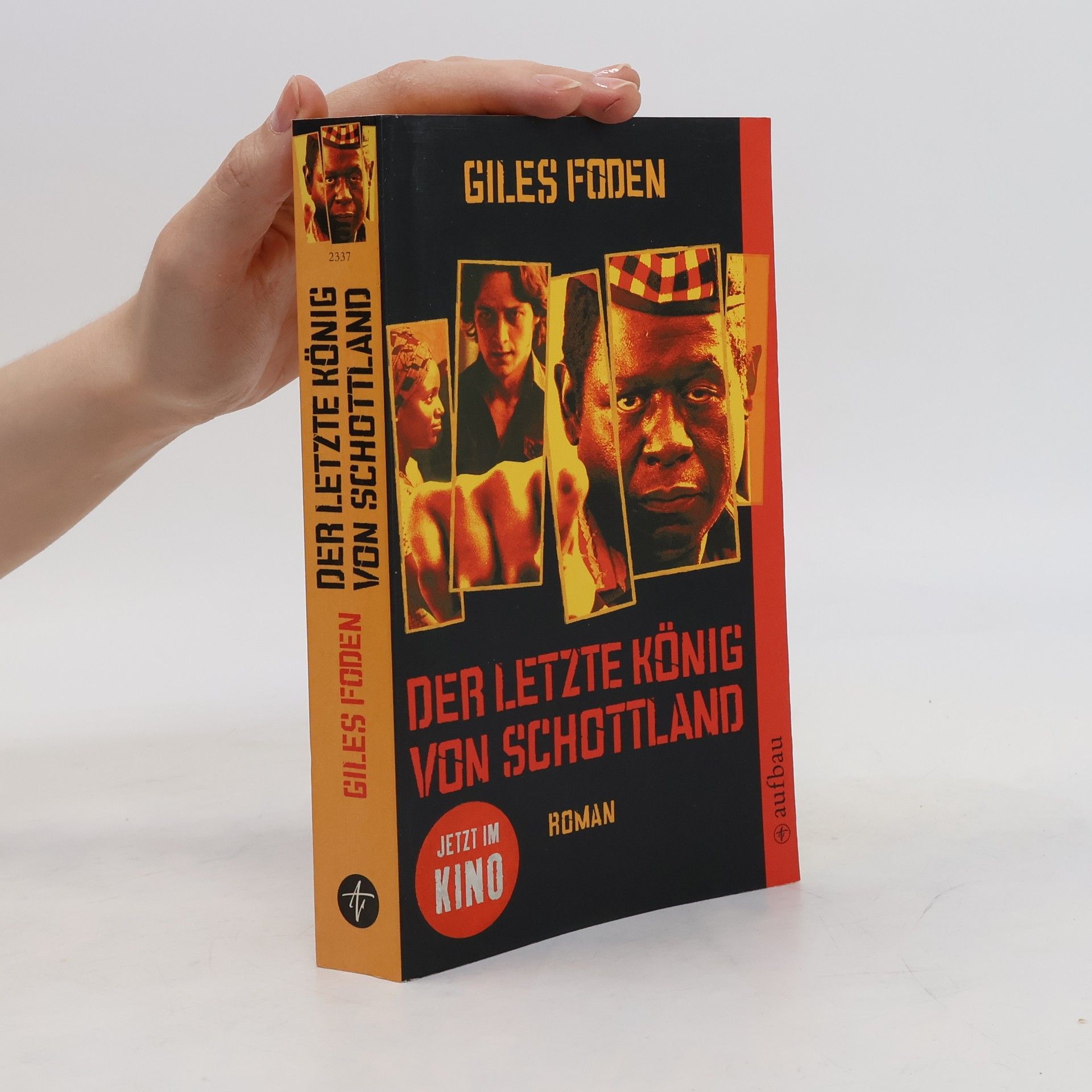 Giles Foden Der letzte König von Schottland