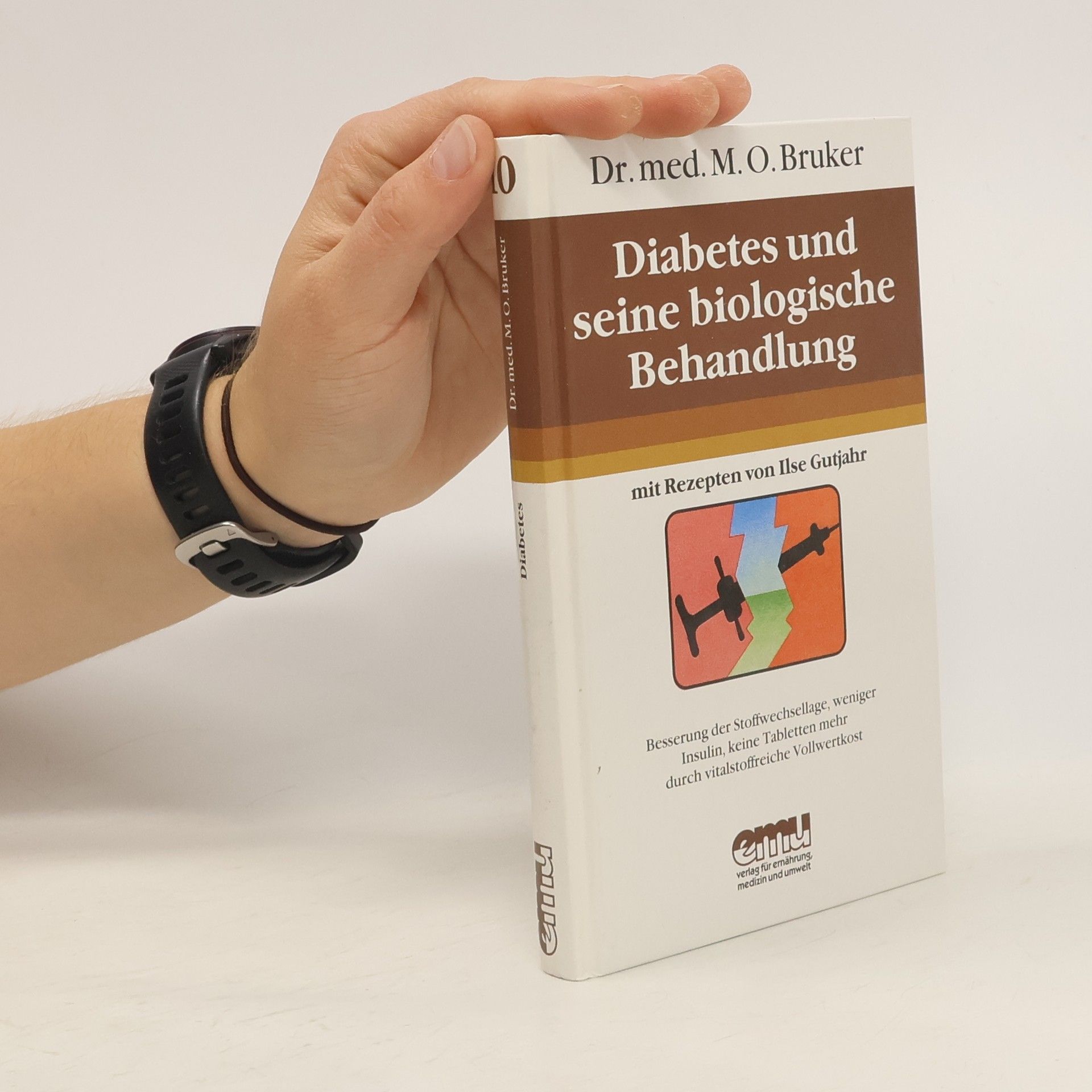 M. O. Bruker Diabetes und seine biologische Behandlung
