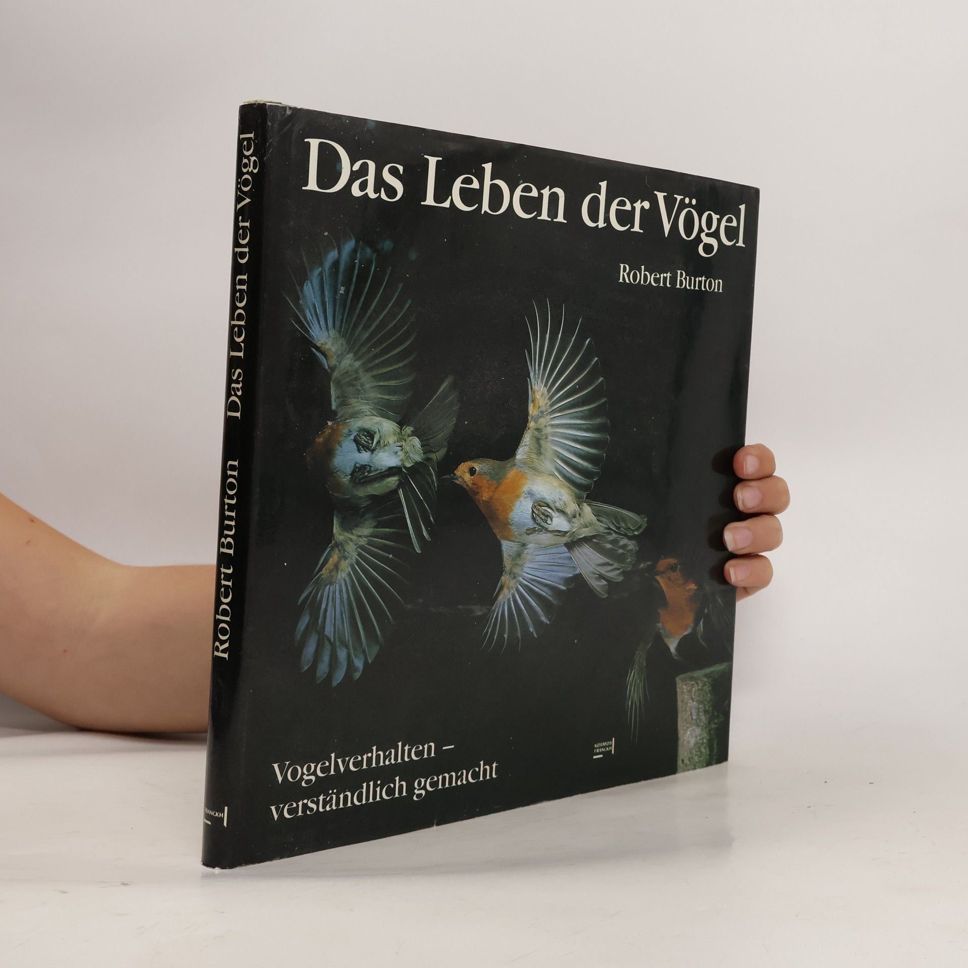 Robert Burton Das Leben der Vögel