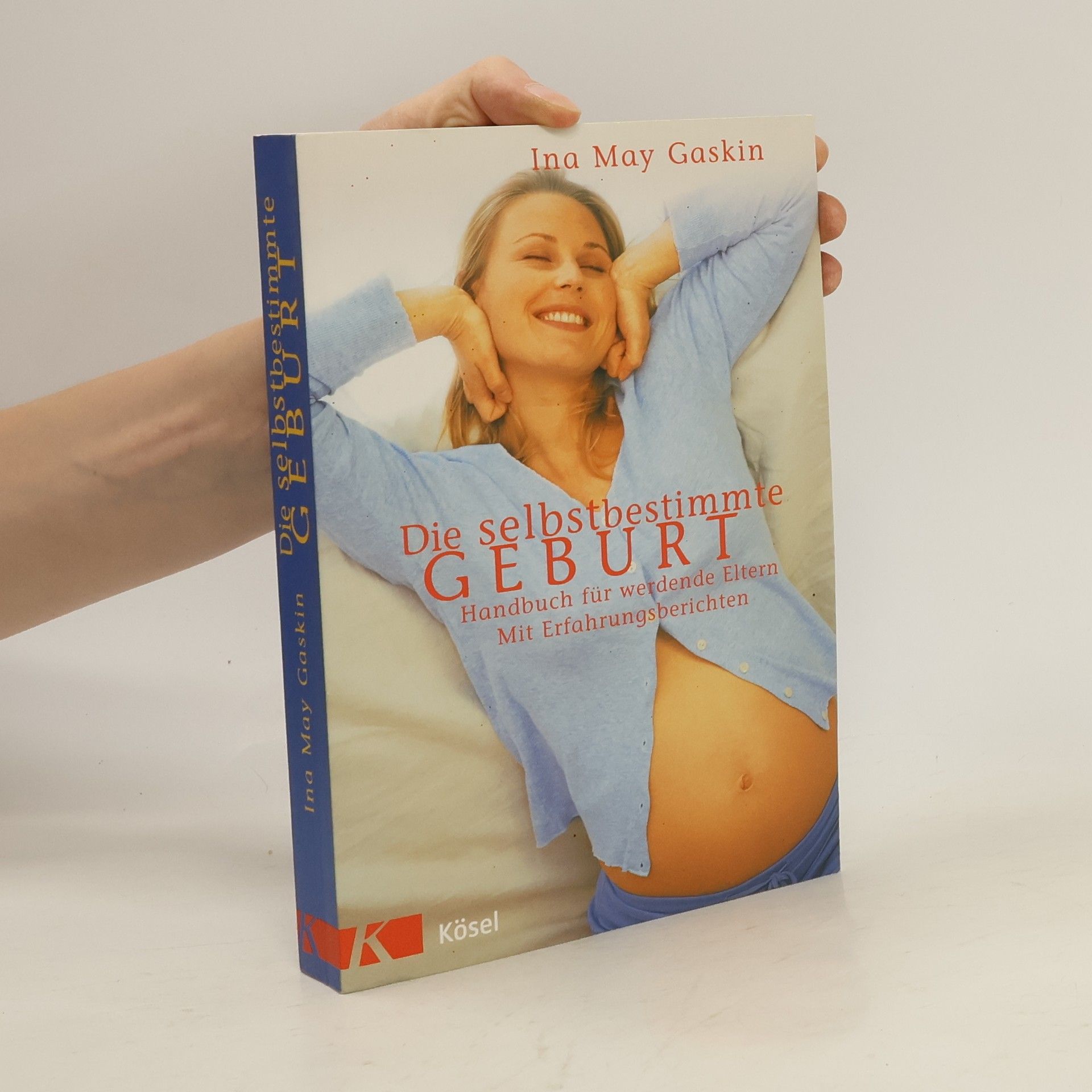 Ina May Gaskin Die selbstbestimmte Geburt