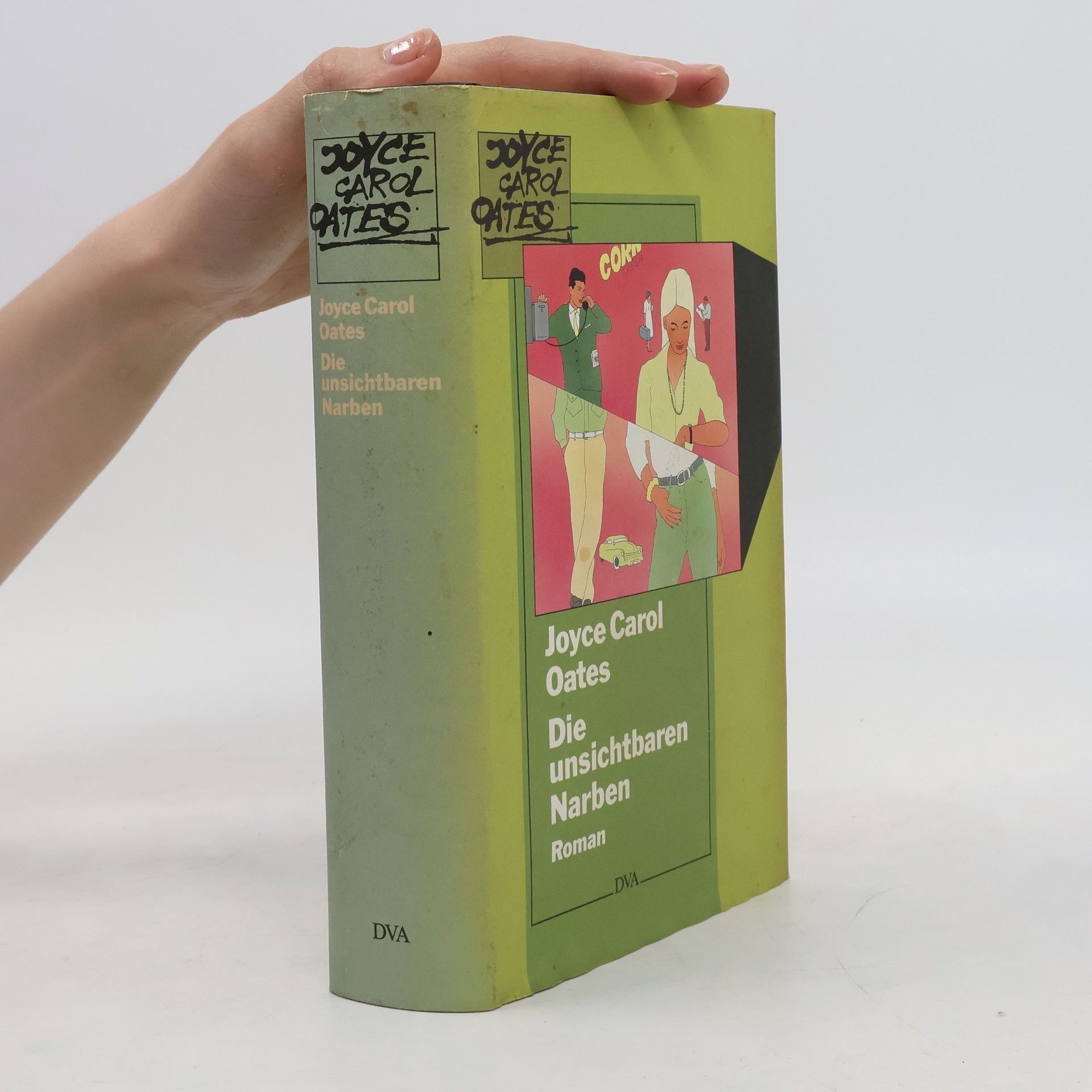 Joyce Carol Oates Die unsichtbaren Narben