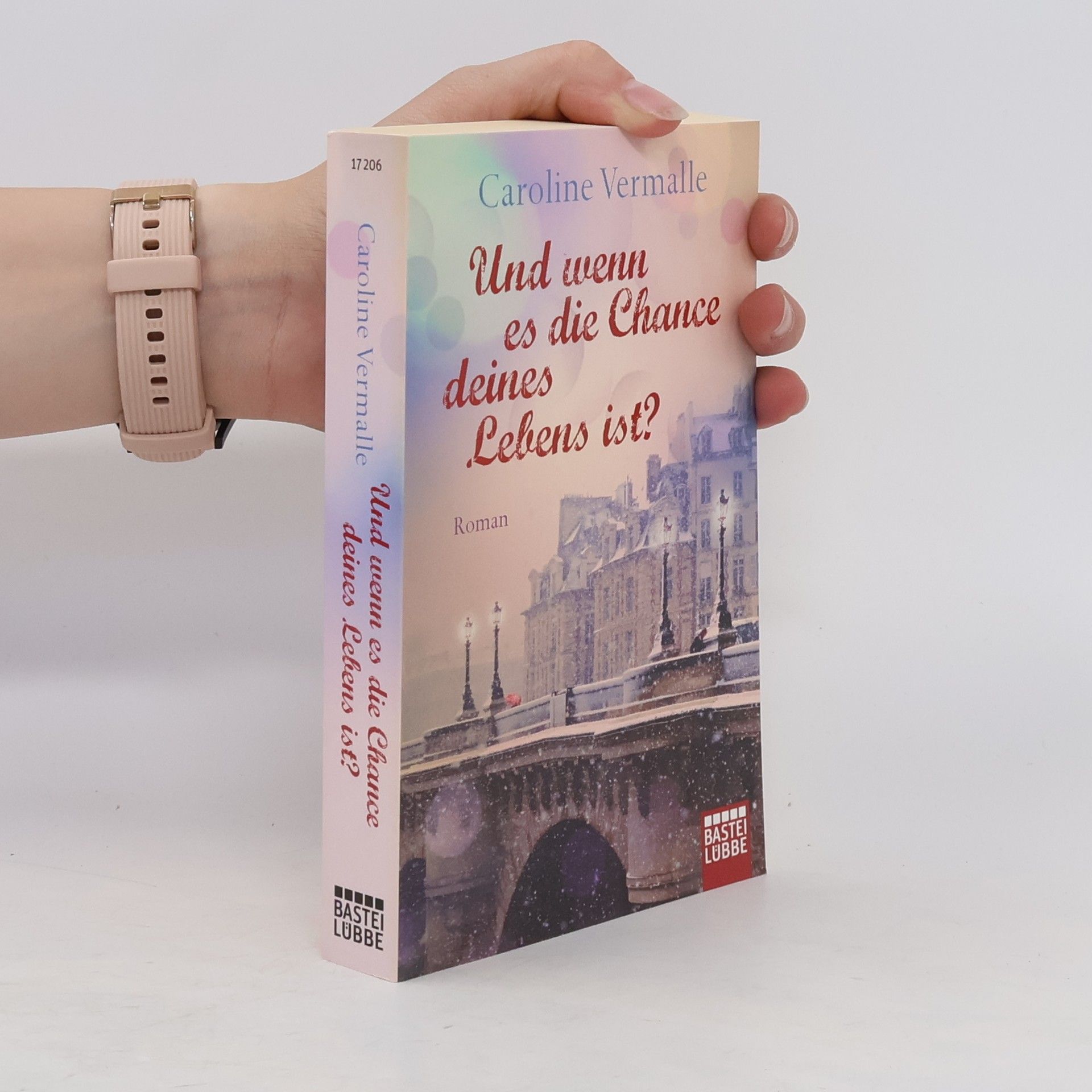 Caroline Vermalle Und wenn es die Chance deines Lebens ist?
