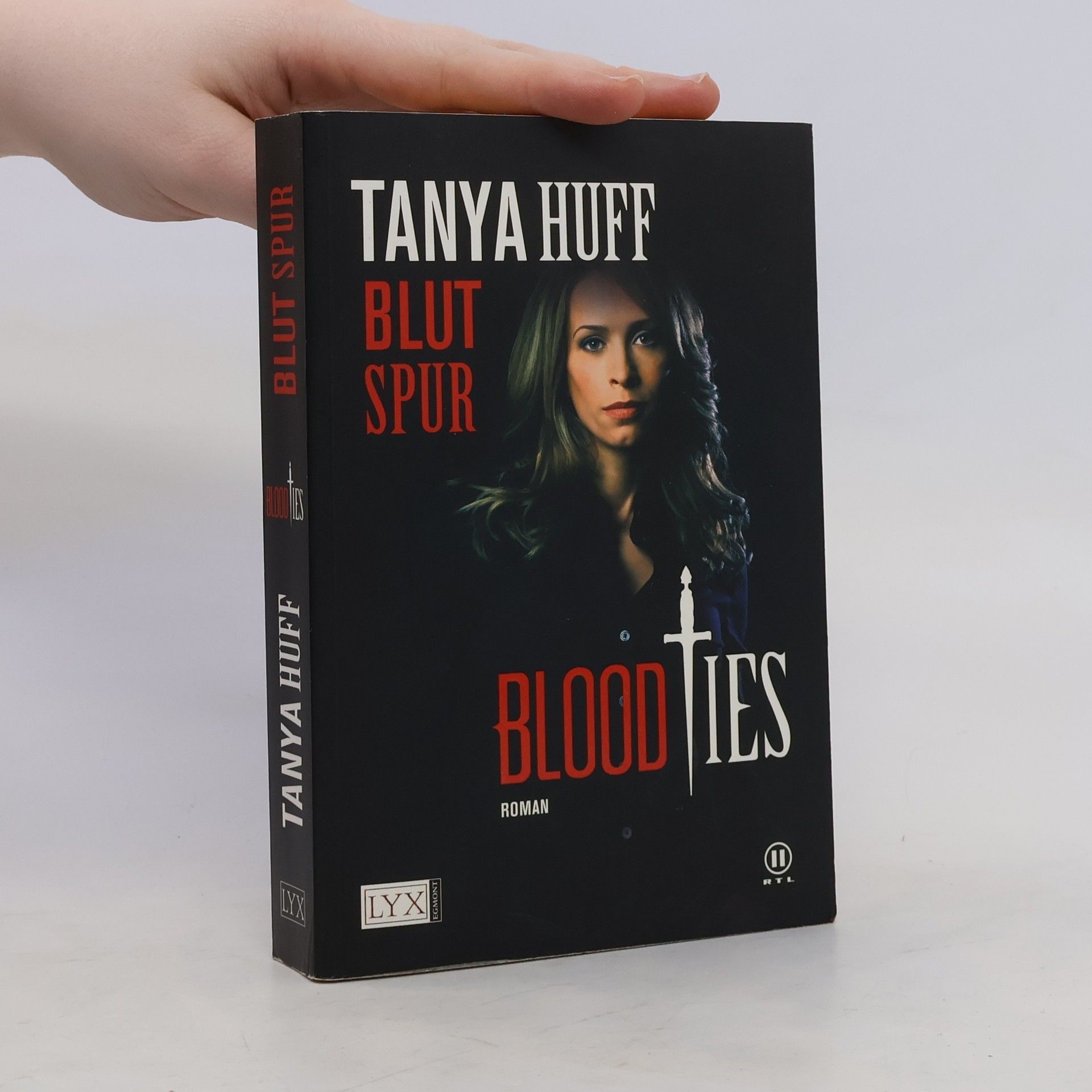 Tanya Sue Huff Blood Ties - Blutspur. Band 2