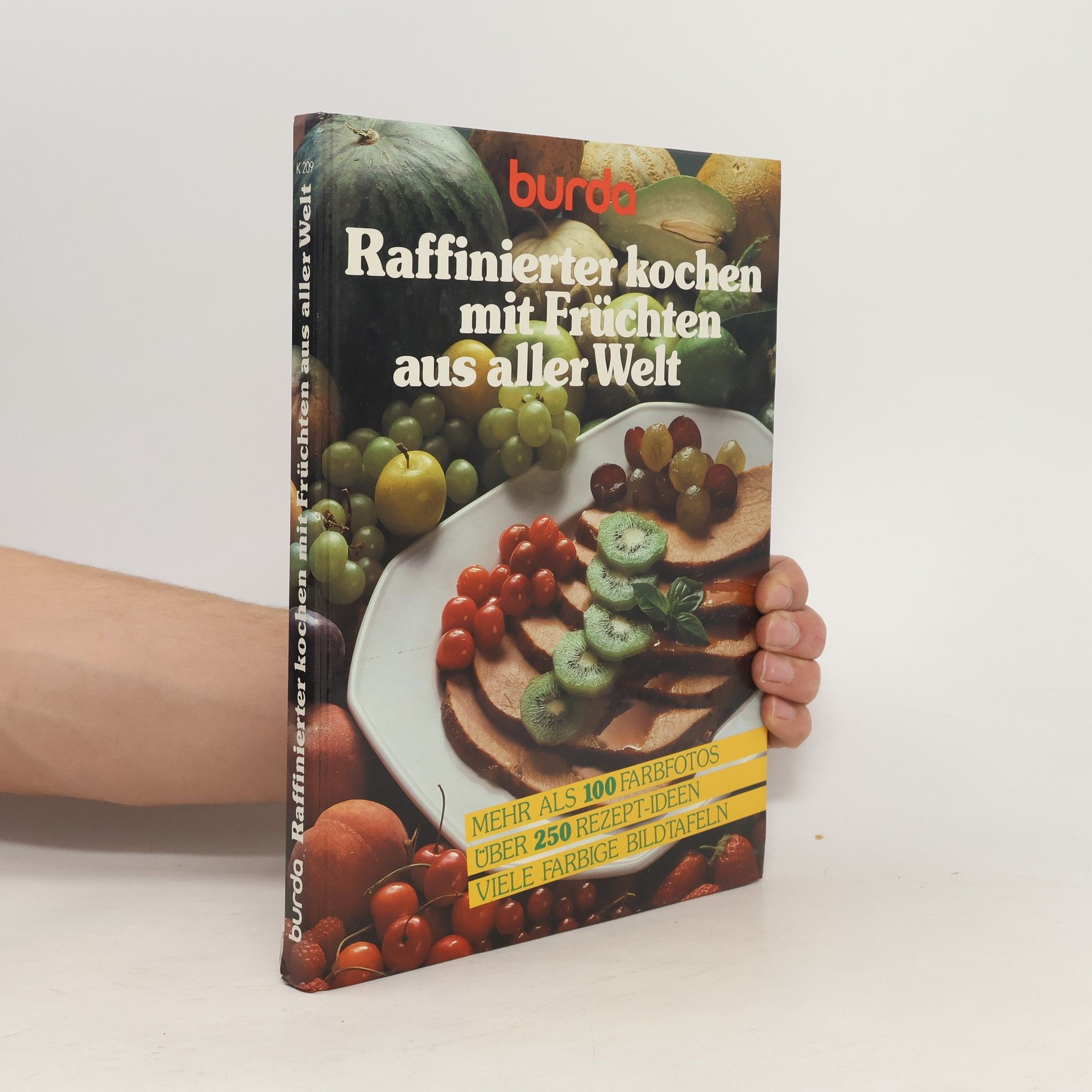 Veronika Müller Raffinierter kochen mit Früchten aus aller Welt