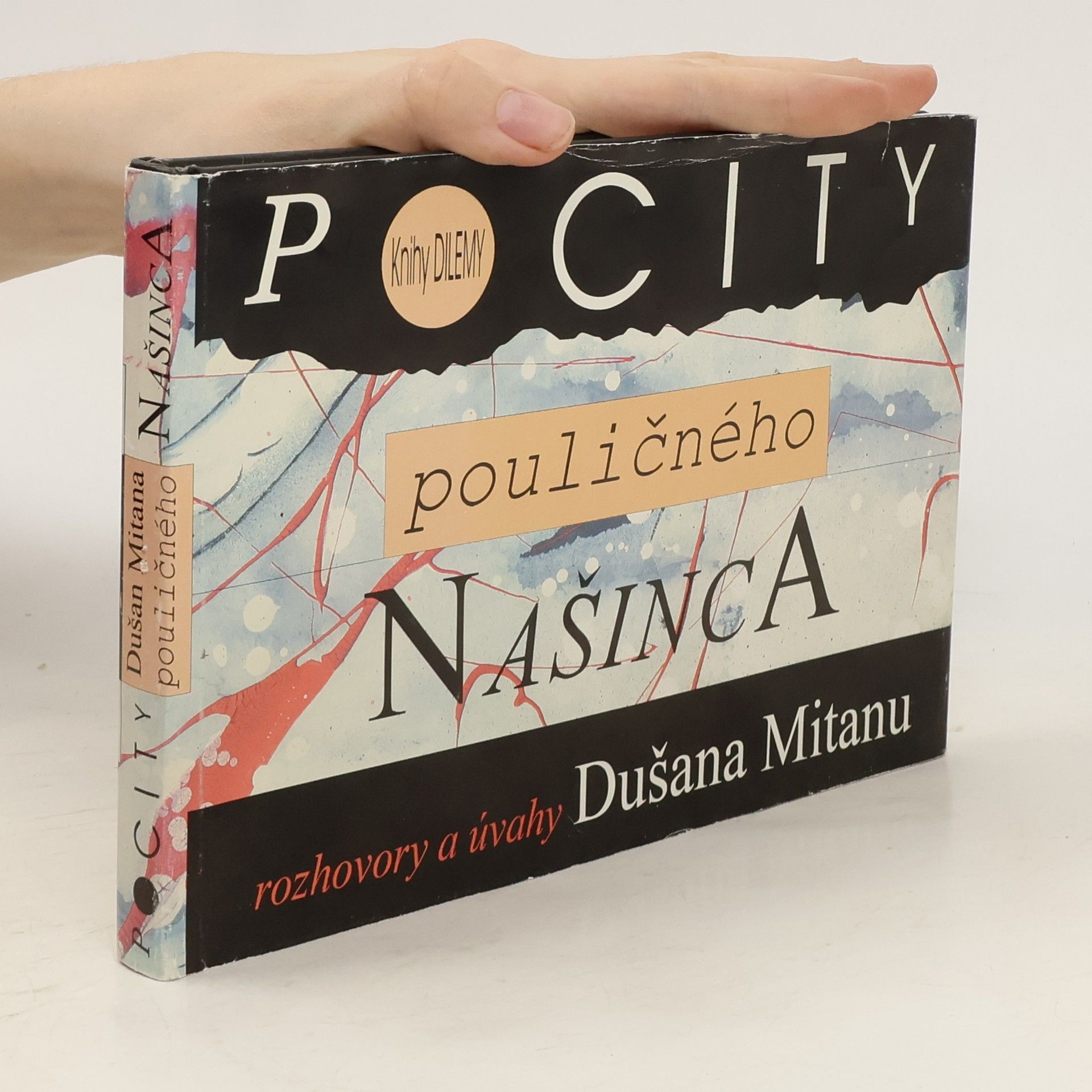 Dušan Mitana Pocity pouličného našinca