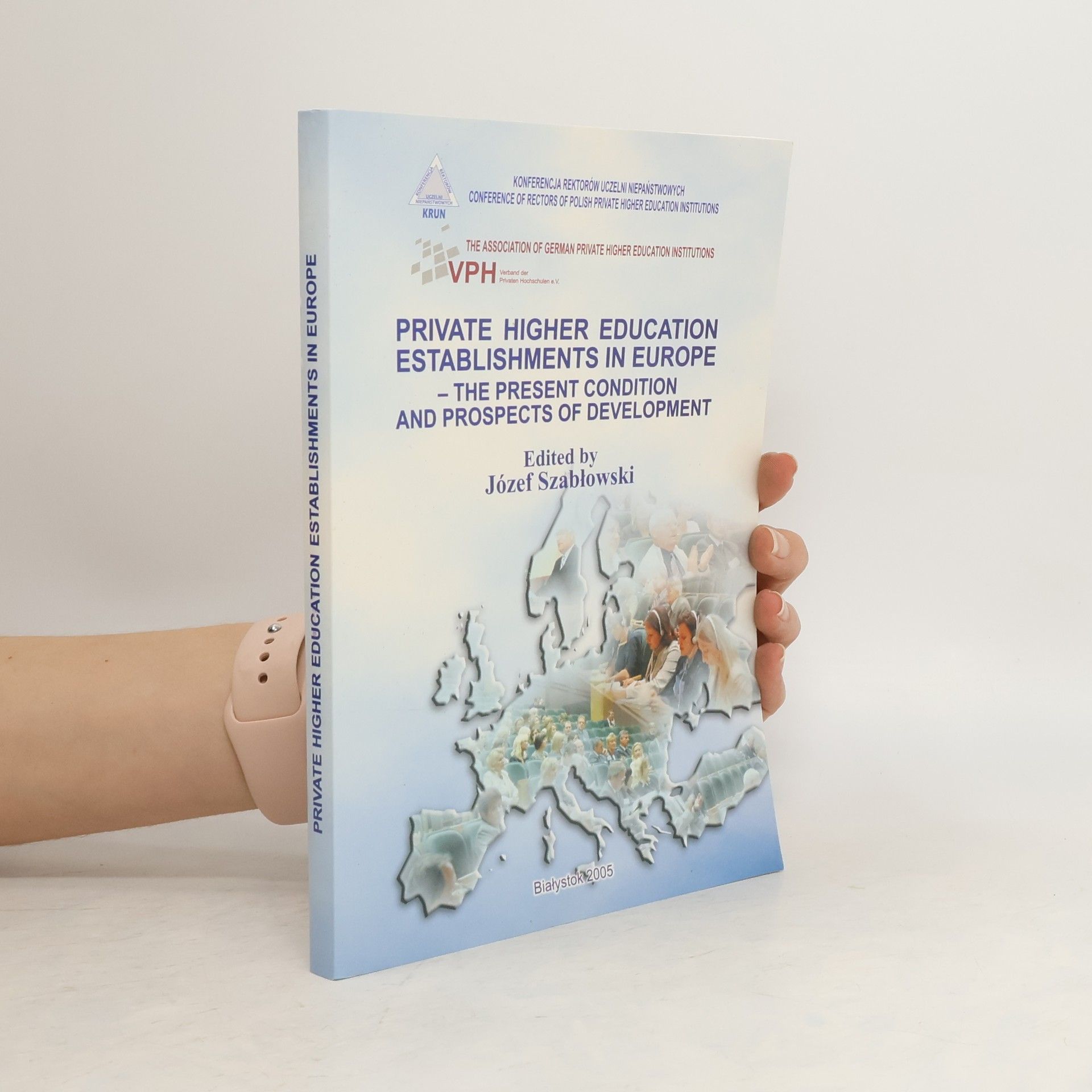 Józef Szabłowski Private Higher Education Establishments in Europe