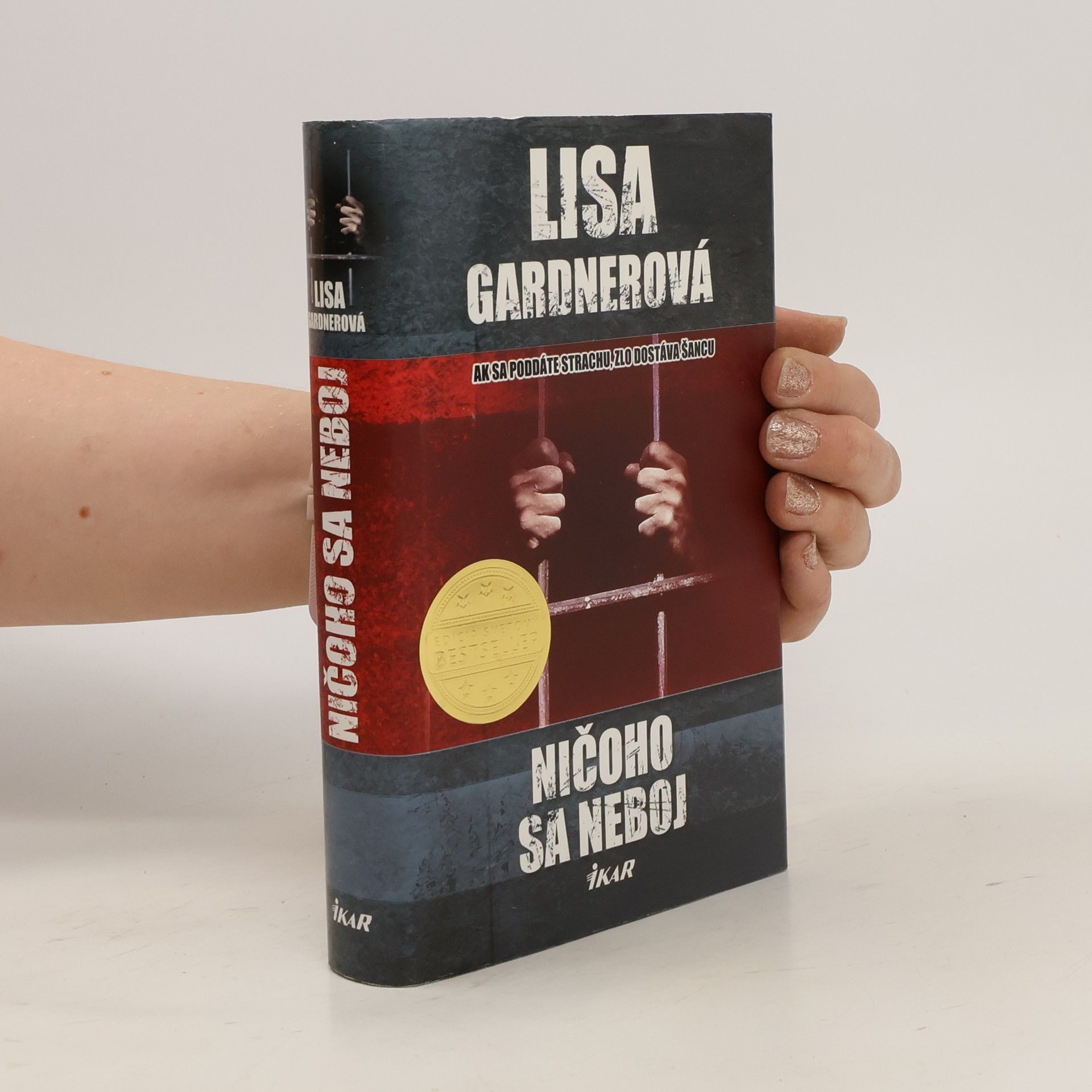 Lisa Gardner Ničoho sa neboj