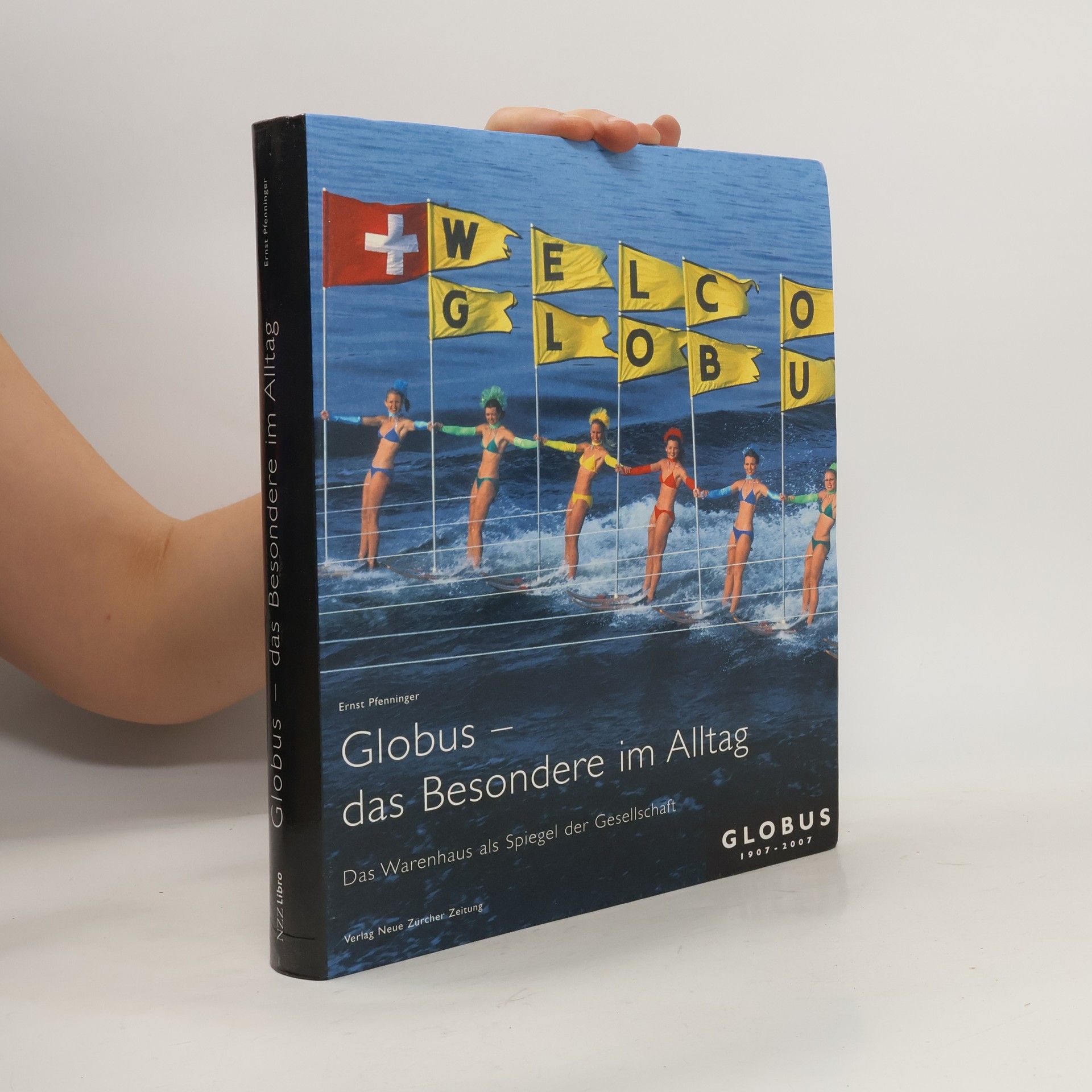 Ernst Pfenninger Globus - das Besondere im Alltag
