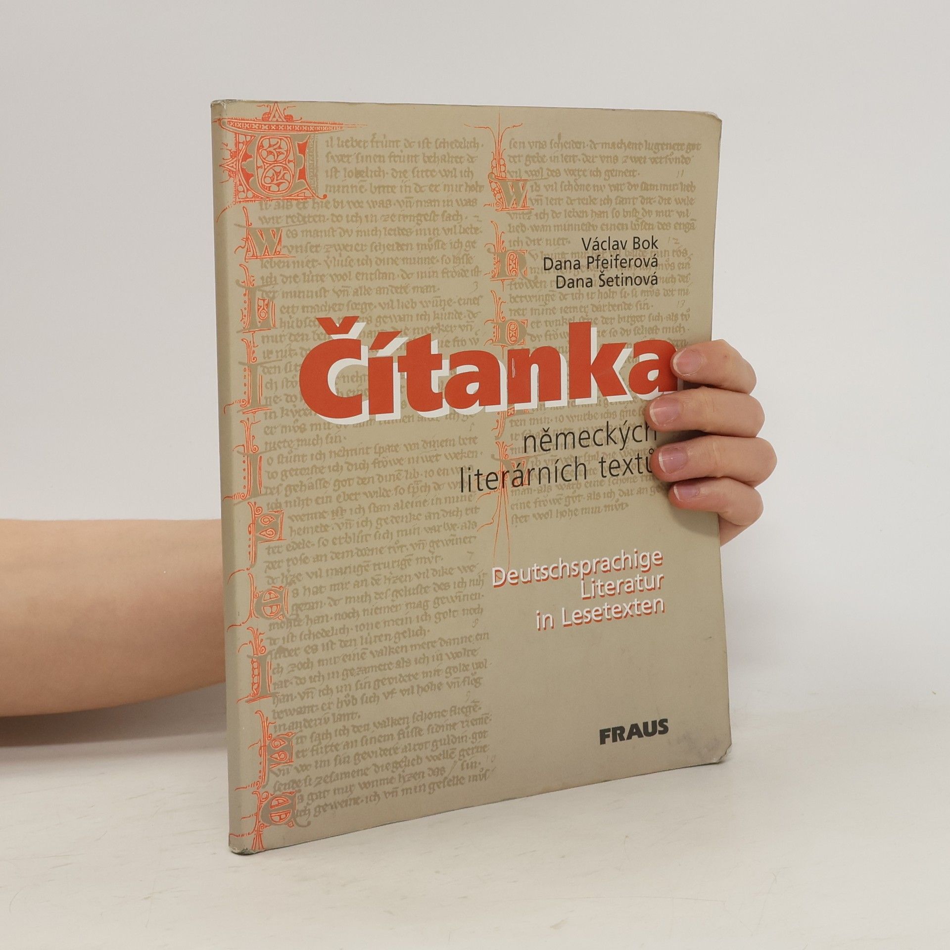 Václav Bok Čítanka německých literárních textů. Deutschsprachige Literatur in Lesetexten
