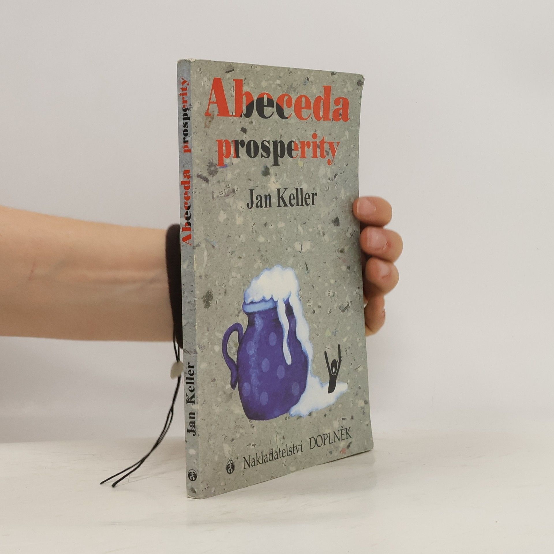 Jan Keller Abeceda prosperity