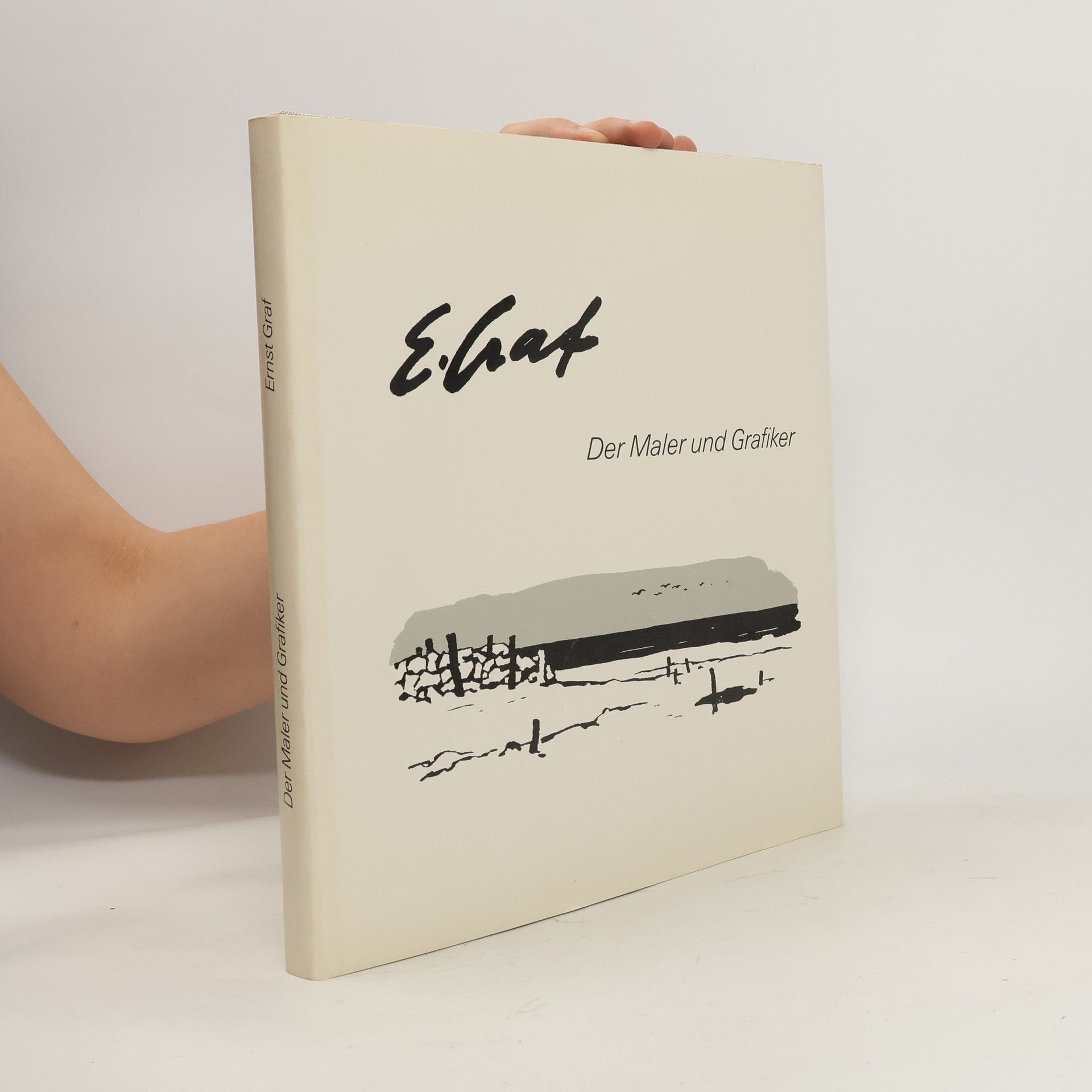 Ernst Graf E. Graf. Der Maler und Grafiker