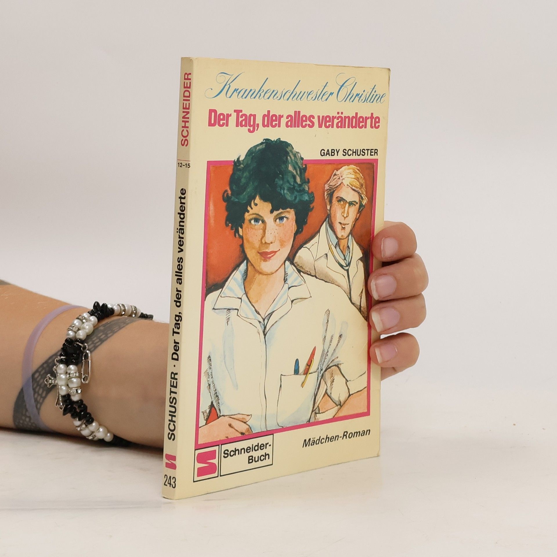 Gaby Schuster Krankenschwester Christine. Der Tag, der alles veränderte.