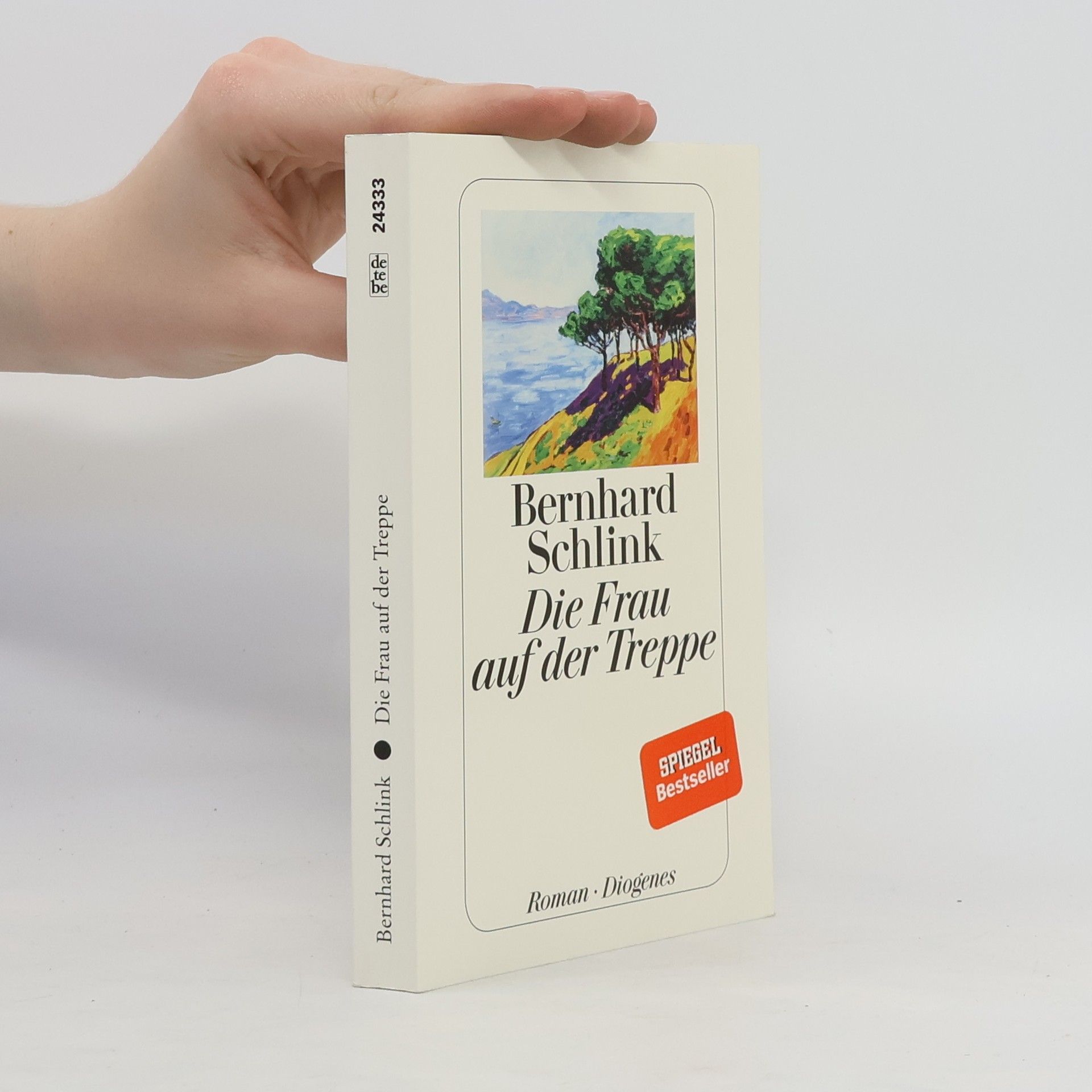 Bernhard Schlink Die Frau auf der Treppe : Roman