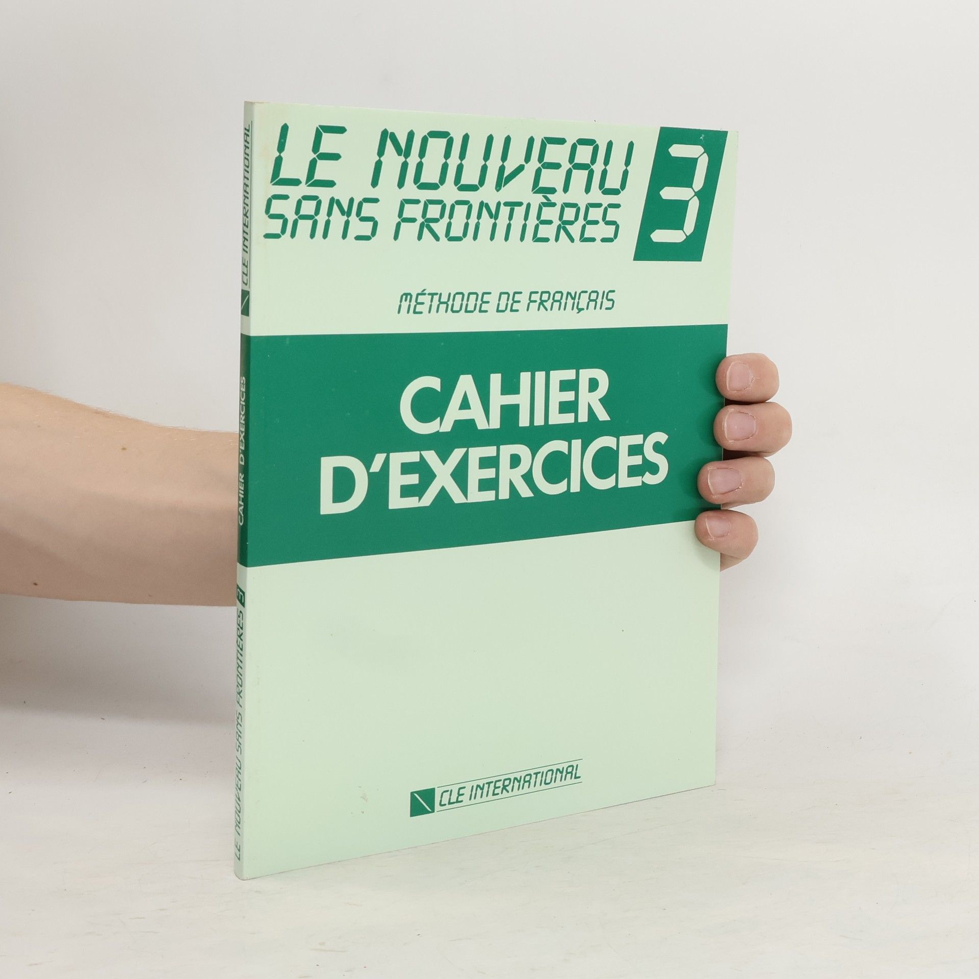 kolektiv Le nouveau sans frontières 3: Cahier d'exercices
