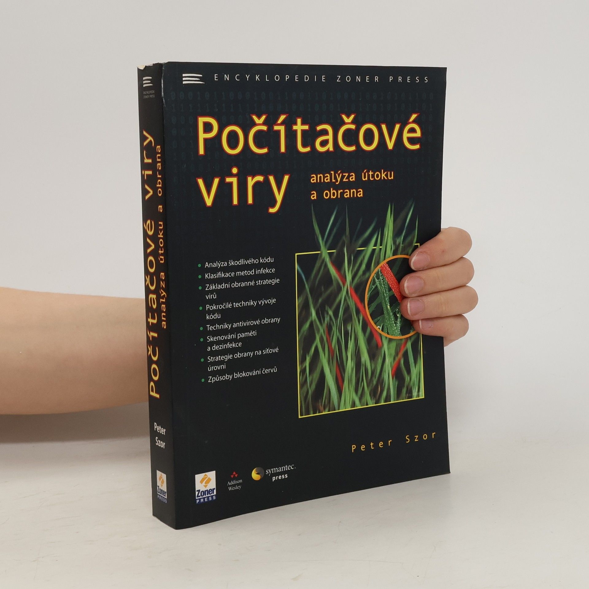 Peter Szor Počítačové viry - analýza útoku a obrana