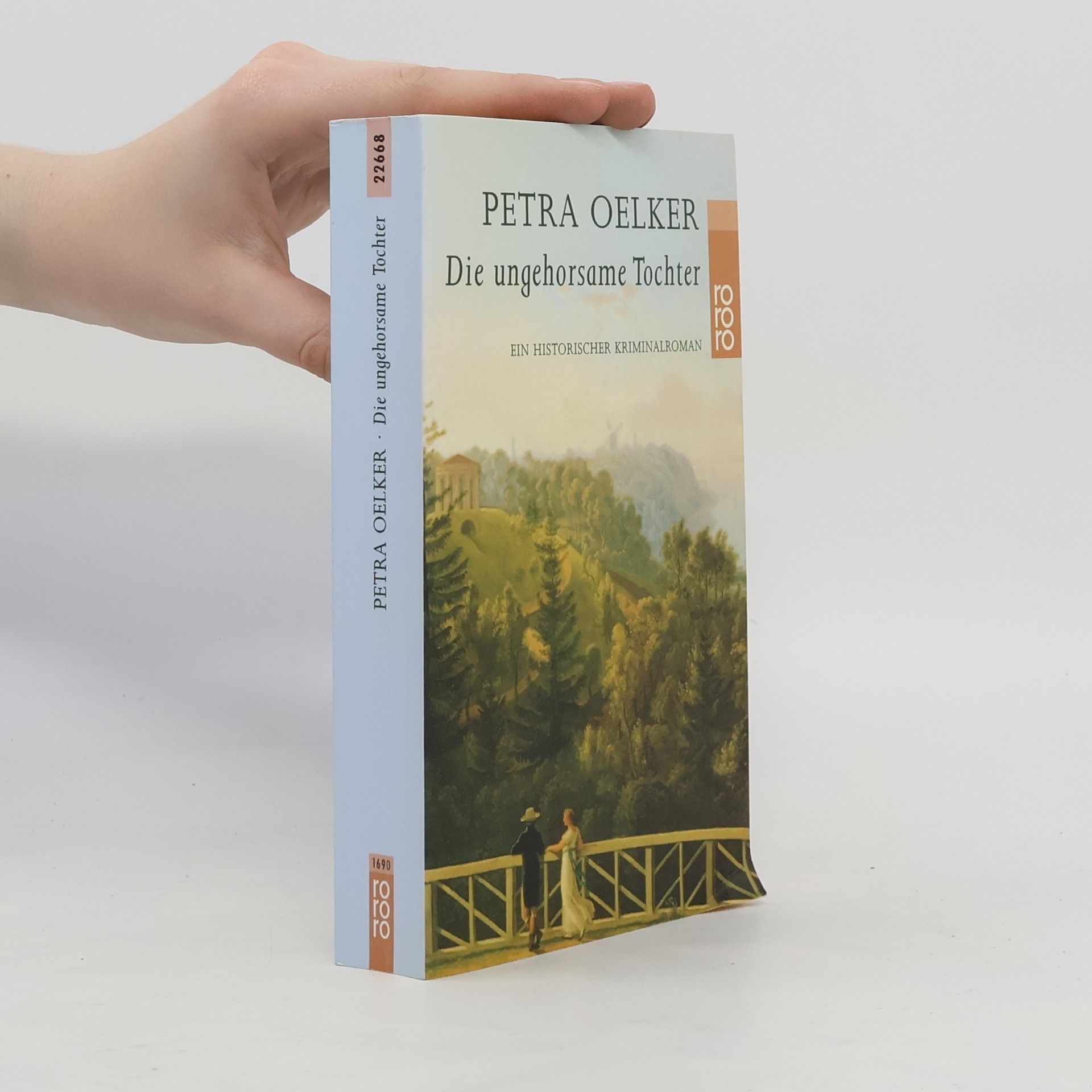 Petra Oelker Die ungehorsame Tochter
