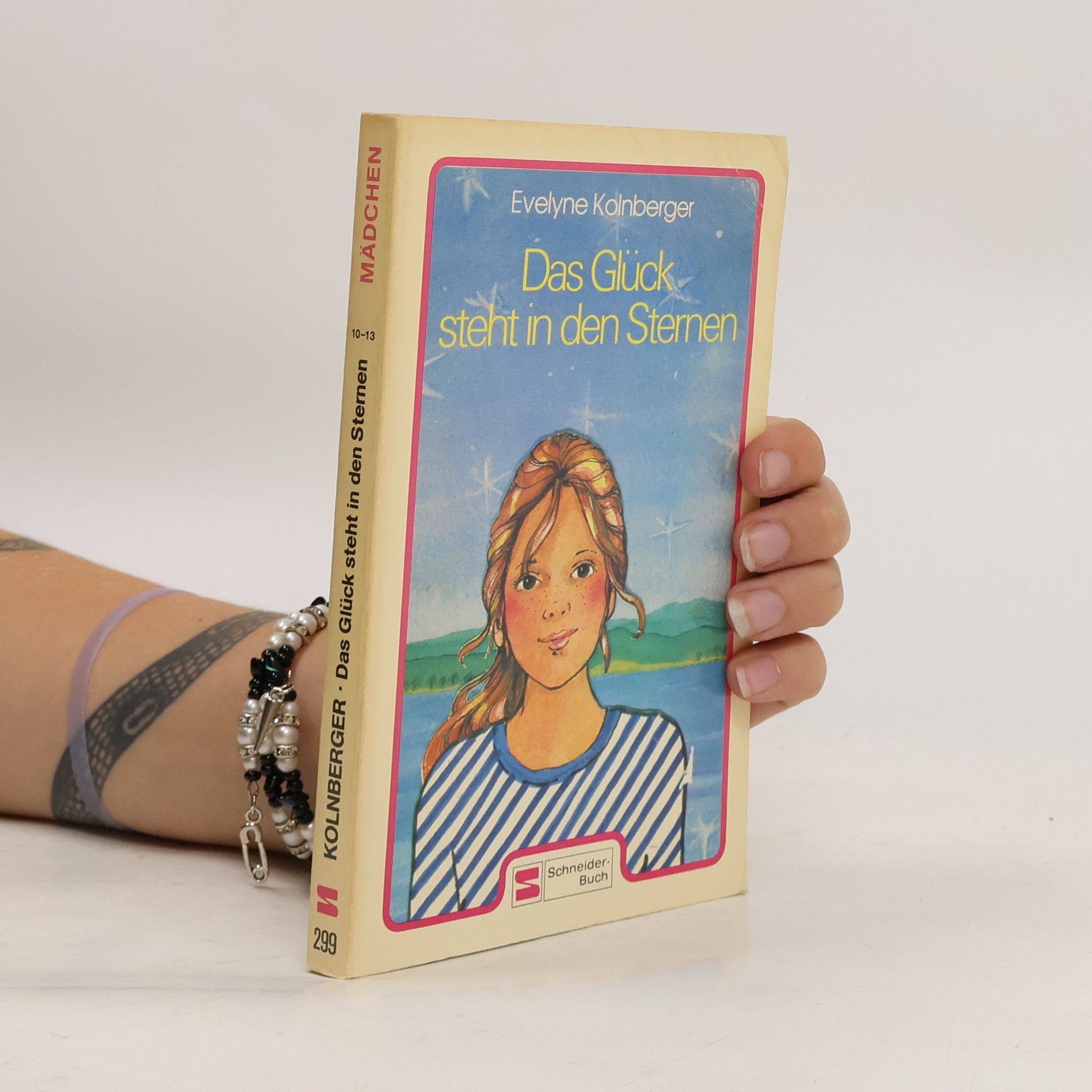 Evelyne Kolnberger Das Glück steht in den Sternen